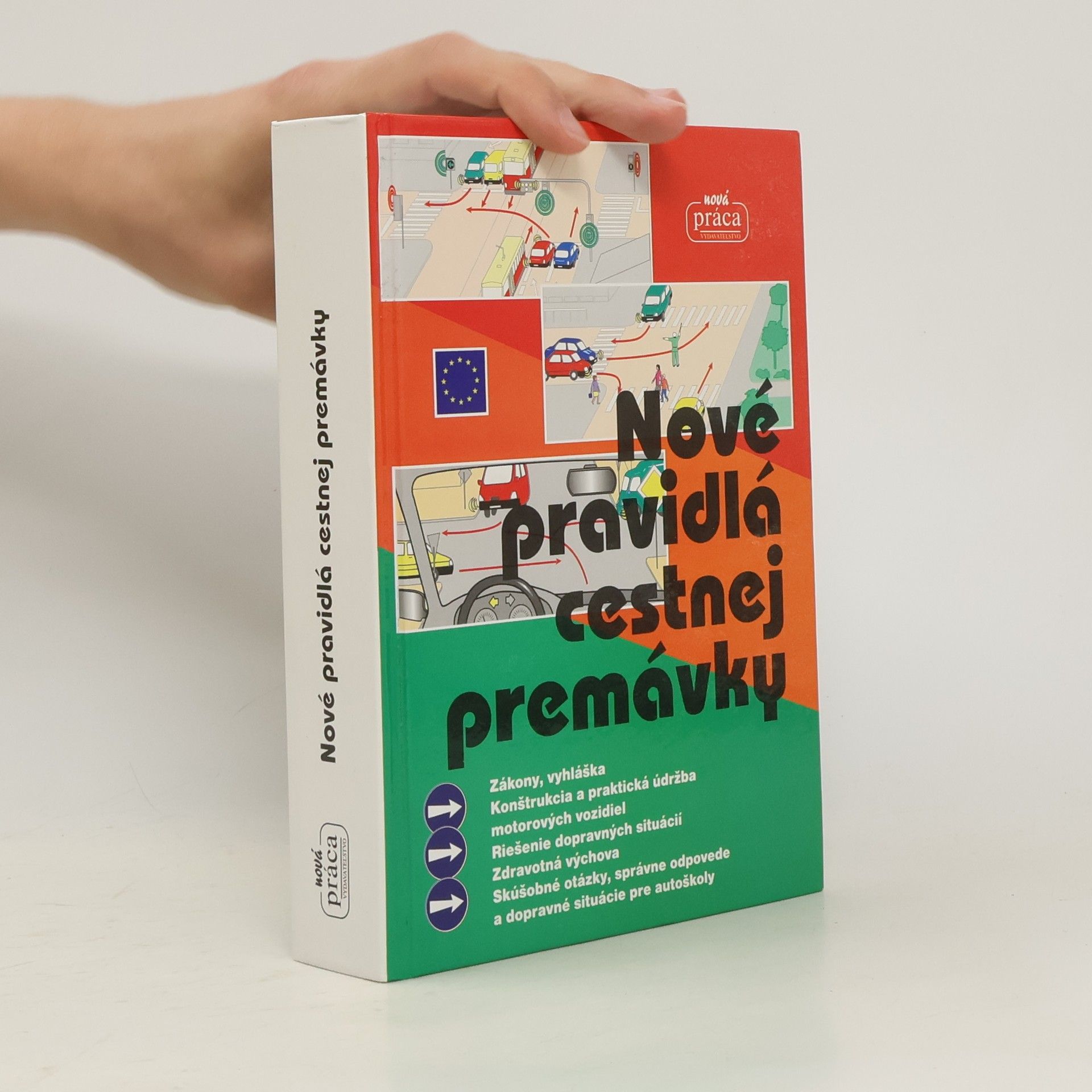 kolektiv Nové pravidlá cestnej premávky