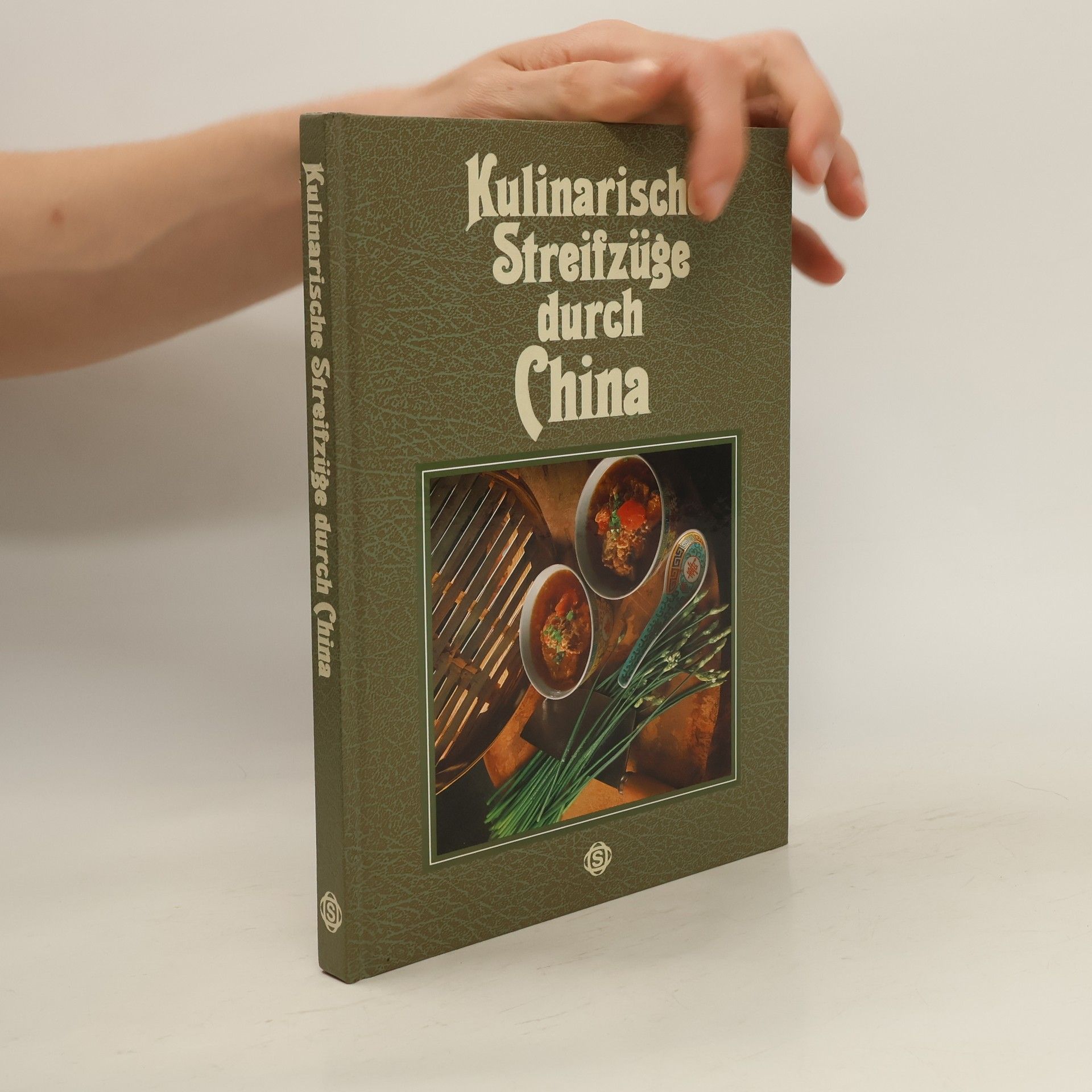 Wolfgang W. Reichert Kulinarische Streifzüge durch China
