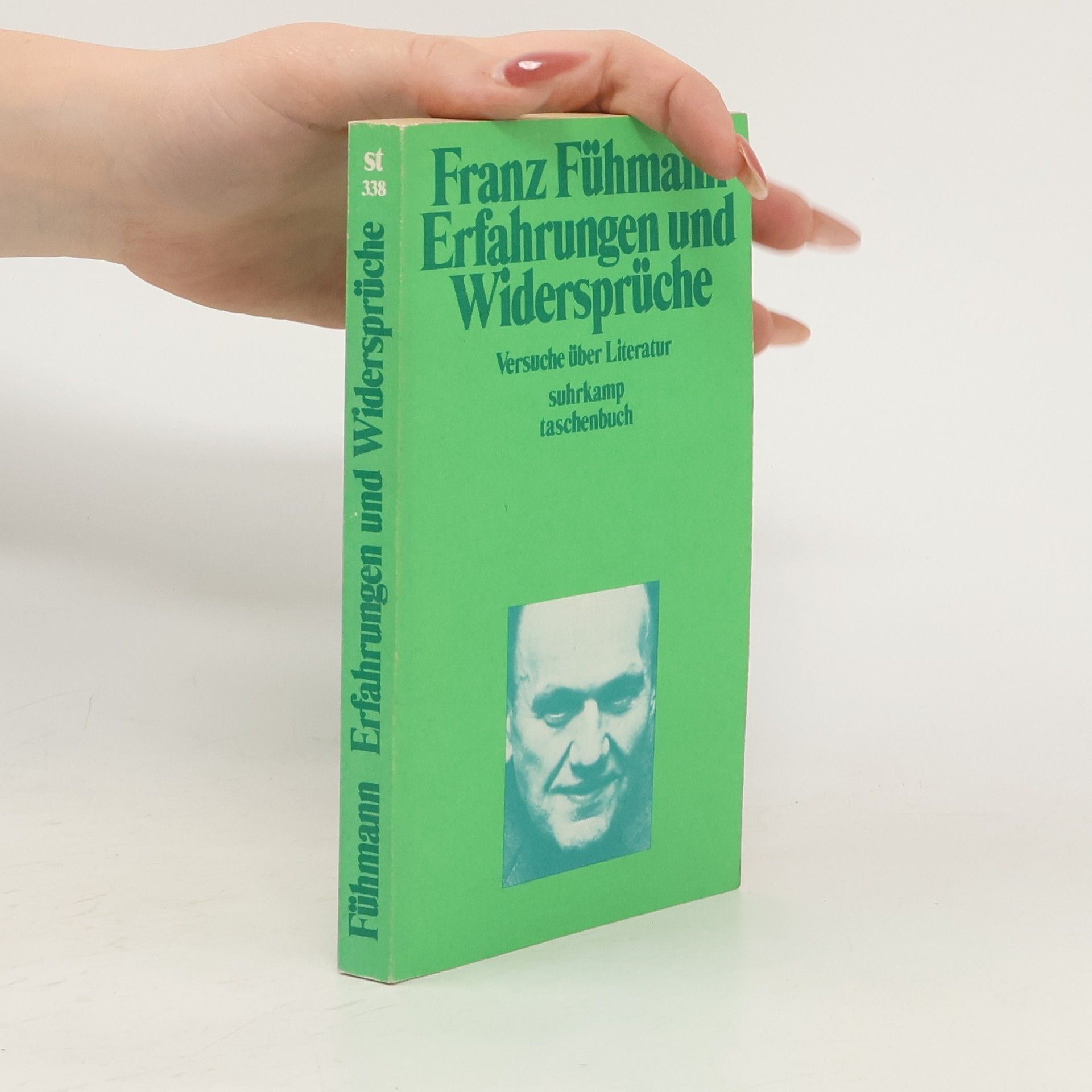 Franz Fühmann Erfahrungen und Widersprüche
