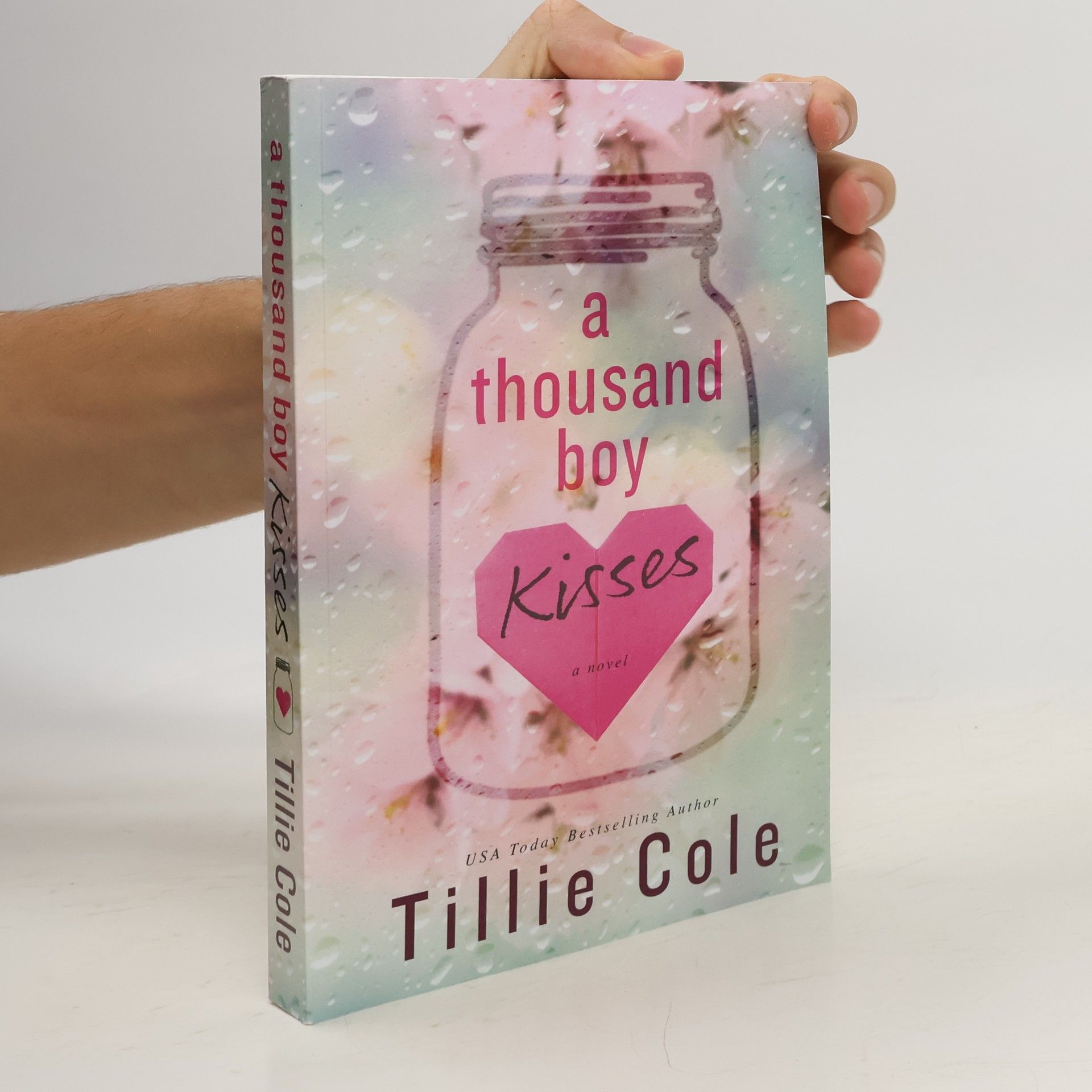 Tillie Cole A Thousand Boy Kisses