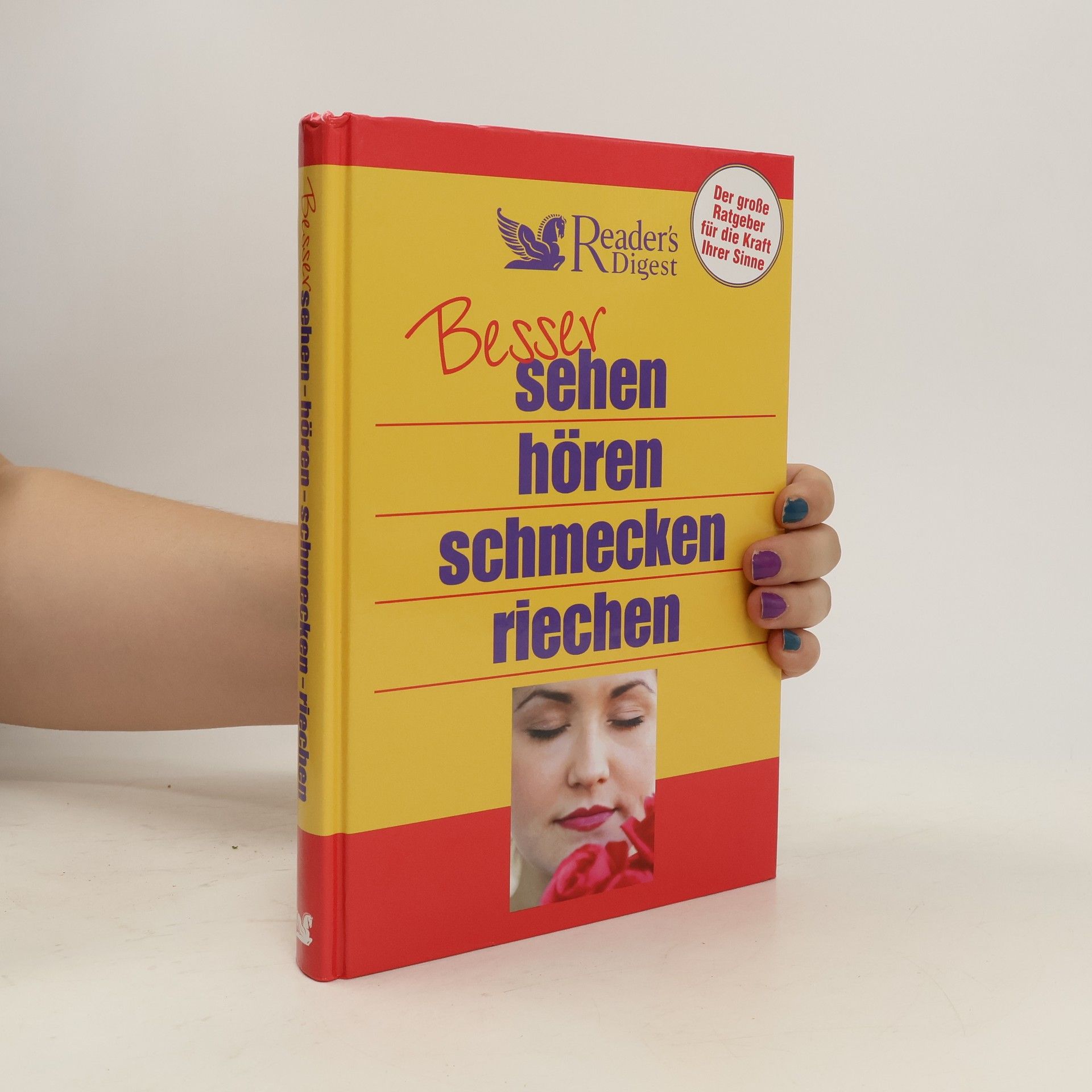 Sarah Schönfelder Besser sehen, hören, schmecken, riechen