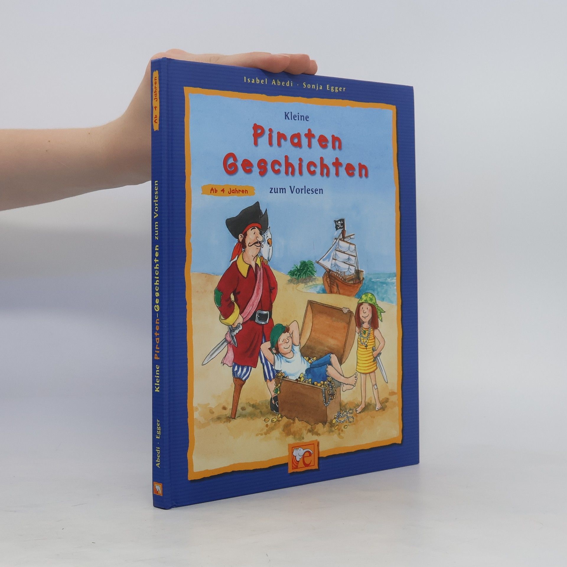 Isabel Abedi Kleine Piraten-Geschichten zum Vorlesen