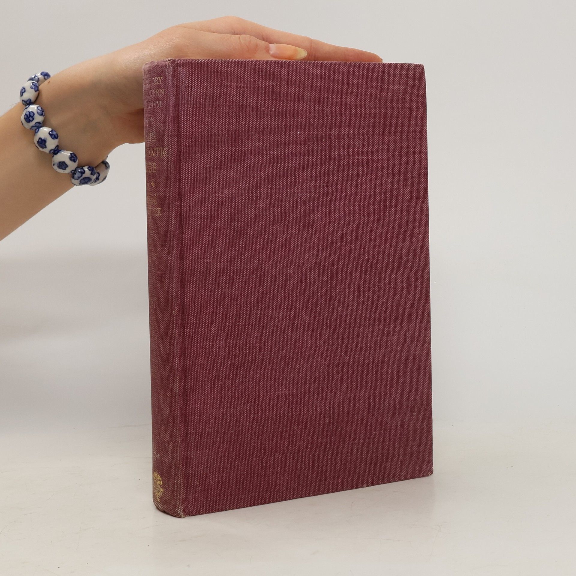 René Wellek A history of modern criticism: 1750-1950. The romantic age