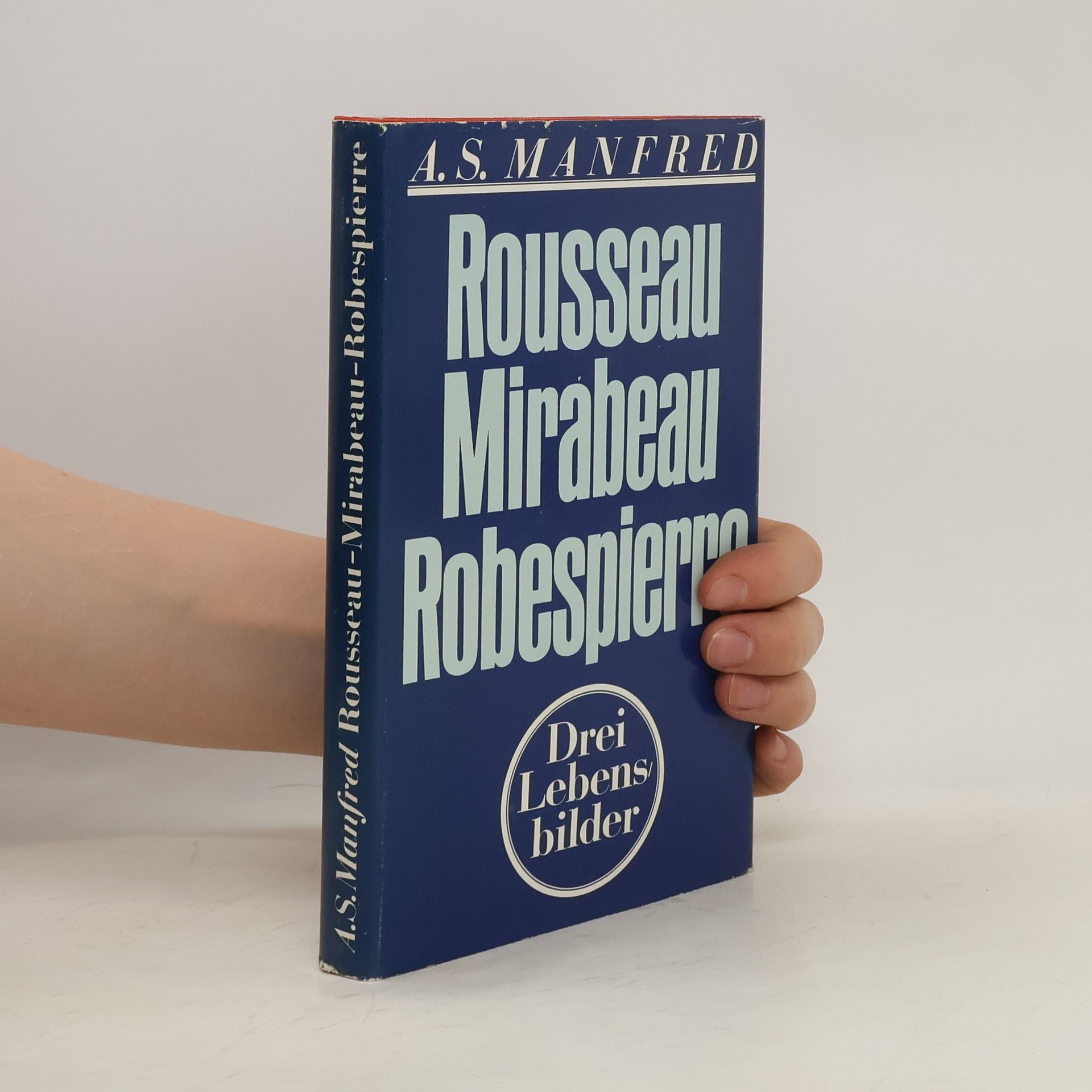 Alʹbert Z. Manfred Rousseau - Mirabeau - Robespierre