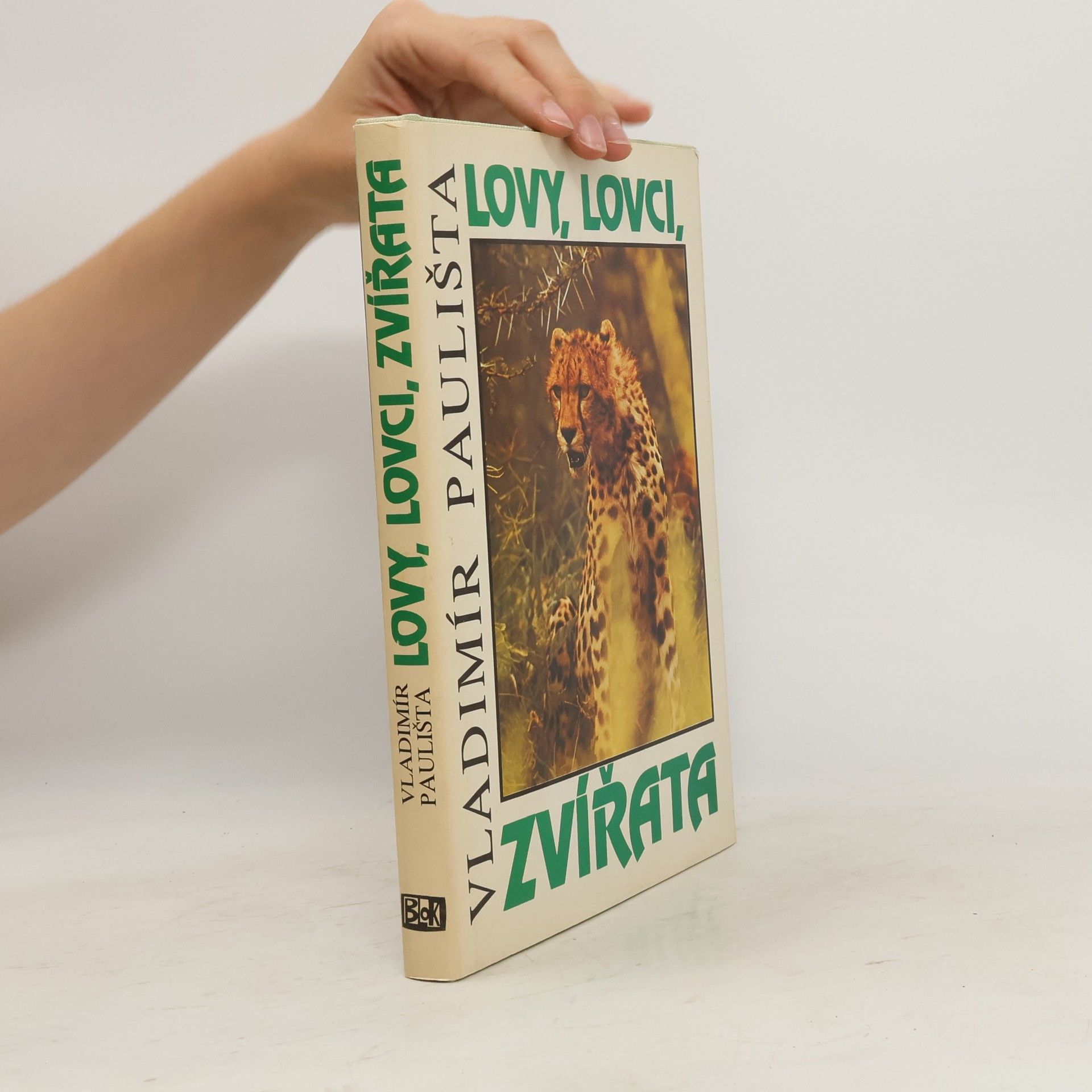 Vladimír Paulišta Lovy, lovci, zvířata