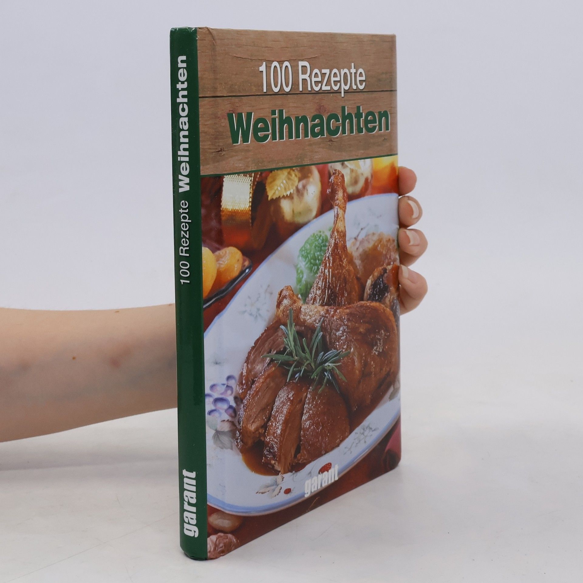 Collectif d'auteurs 100 Rezepte weihnachtliches Kochen und Backen