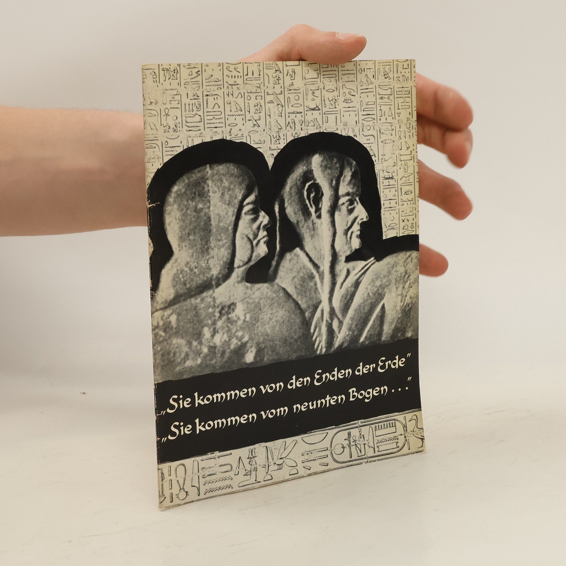 Autorenkollektiv Sie kommen von den Enden der Erde. Sie kommen vom neunten Bogen