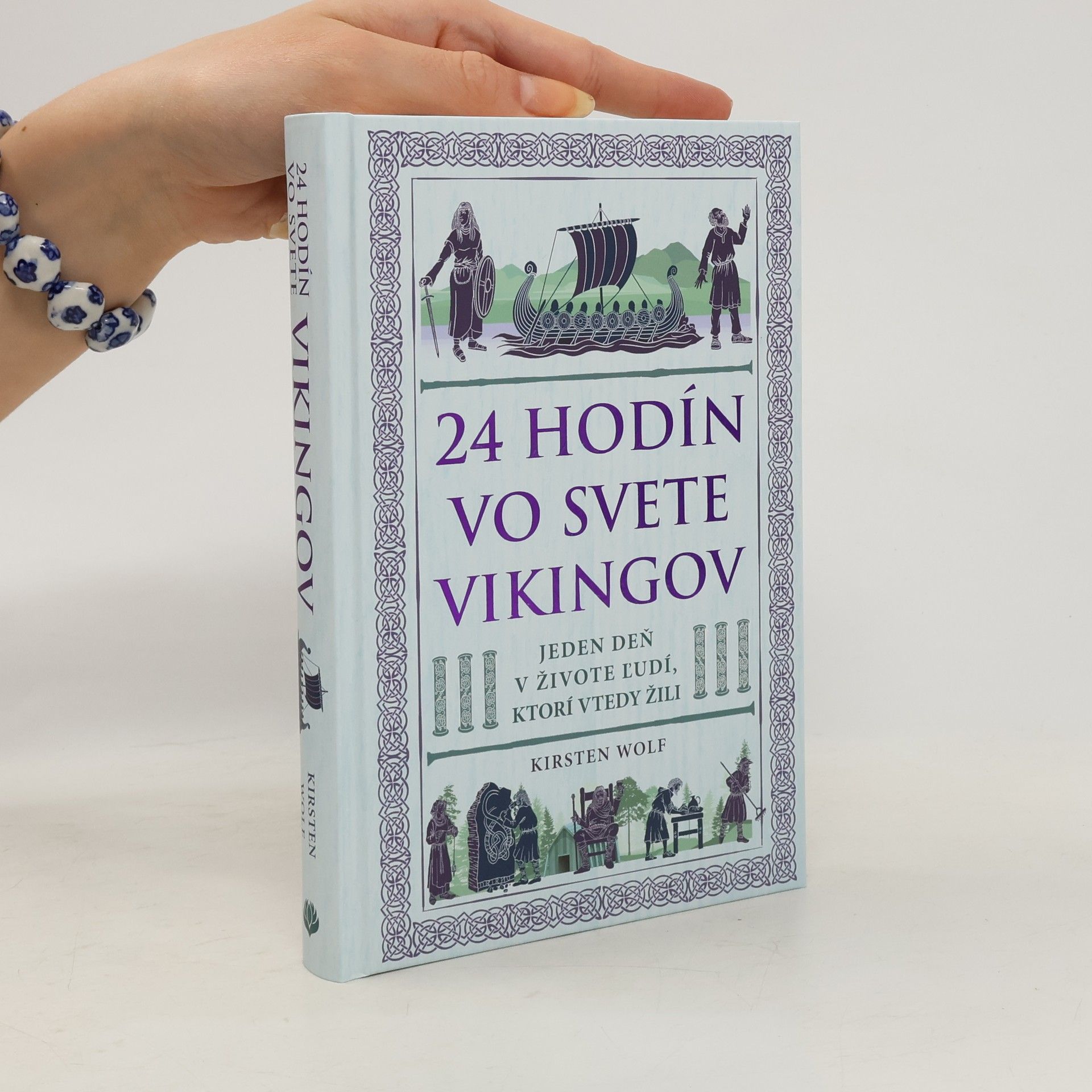 Kirsten Wolf 24 hodín vo svete Vikingov
