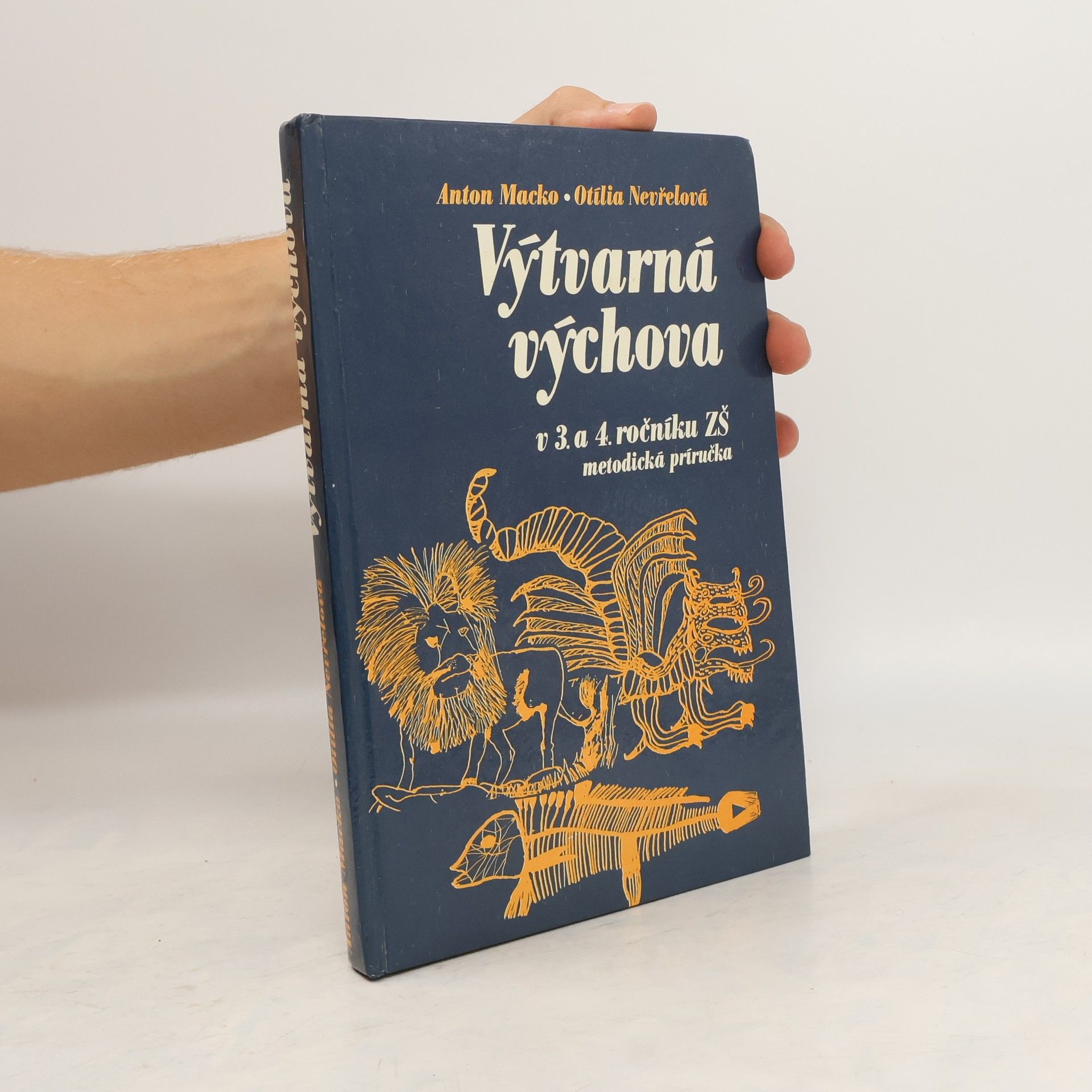 Anton Macko Výtvarná výchova v 3. a 4. ročníku základnej školy