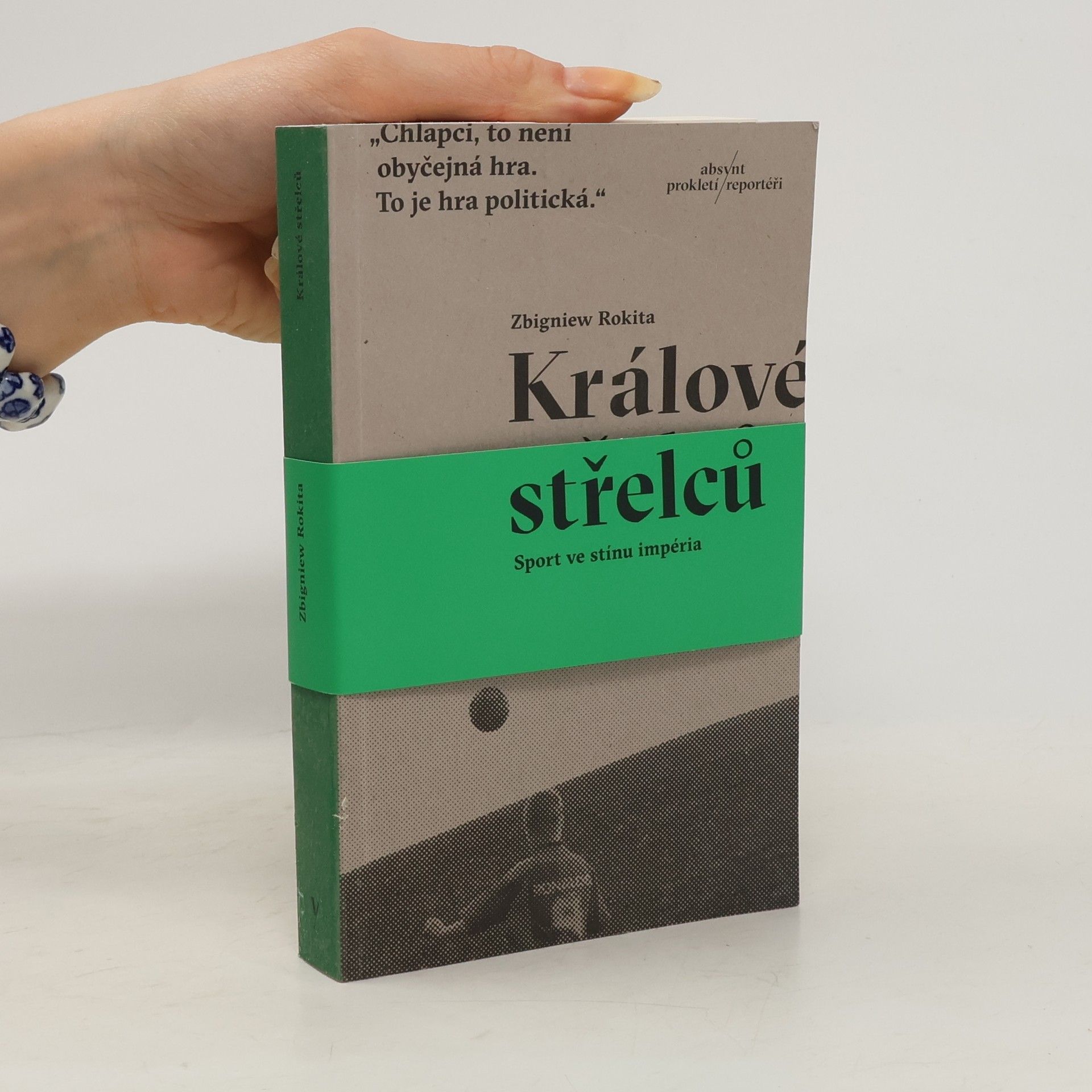 Zbigniew Rokita Králové střelců: Sport ve stínu impéria