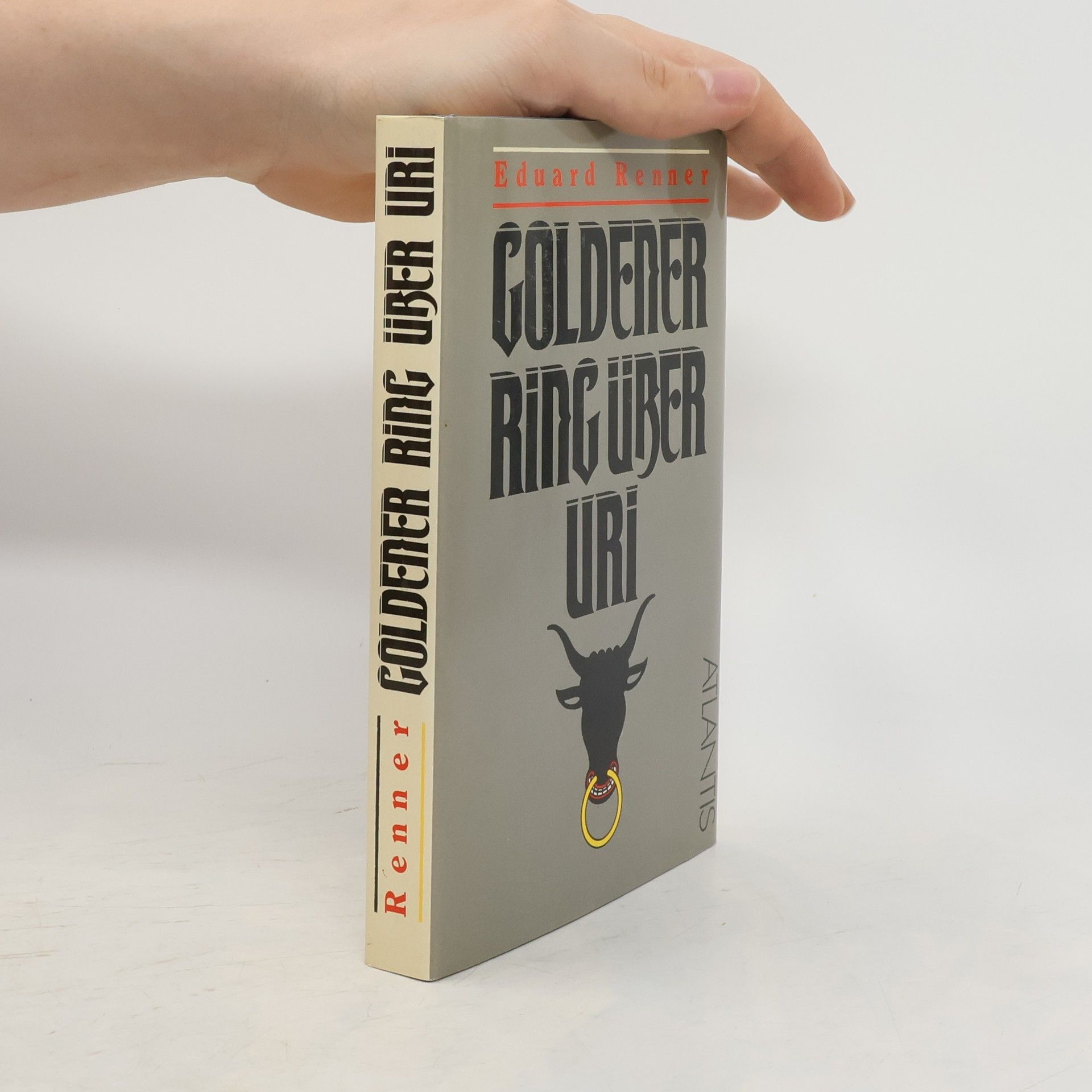 Eduard Renner Goldener Ring über Uri