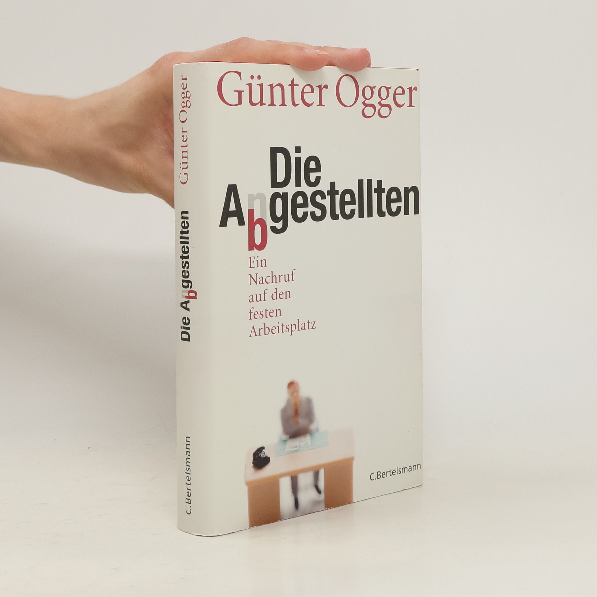 Günter Ogger Die Abgestellten
