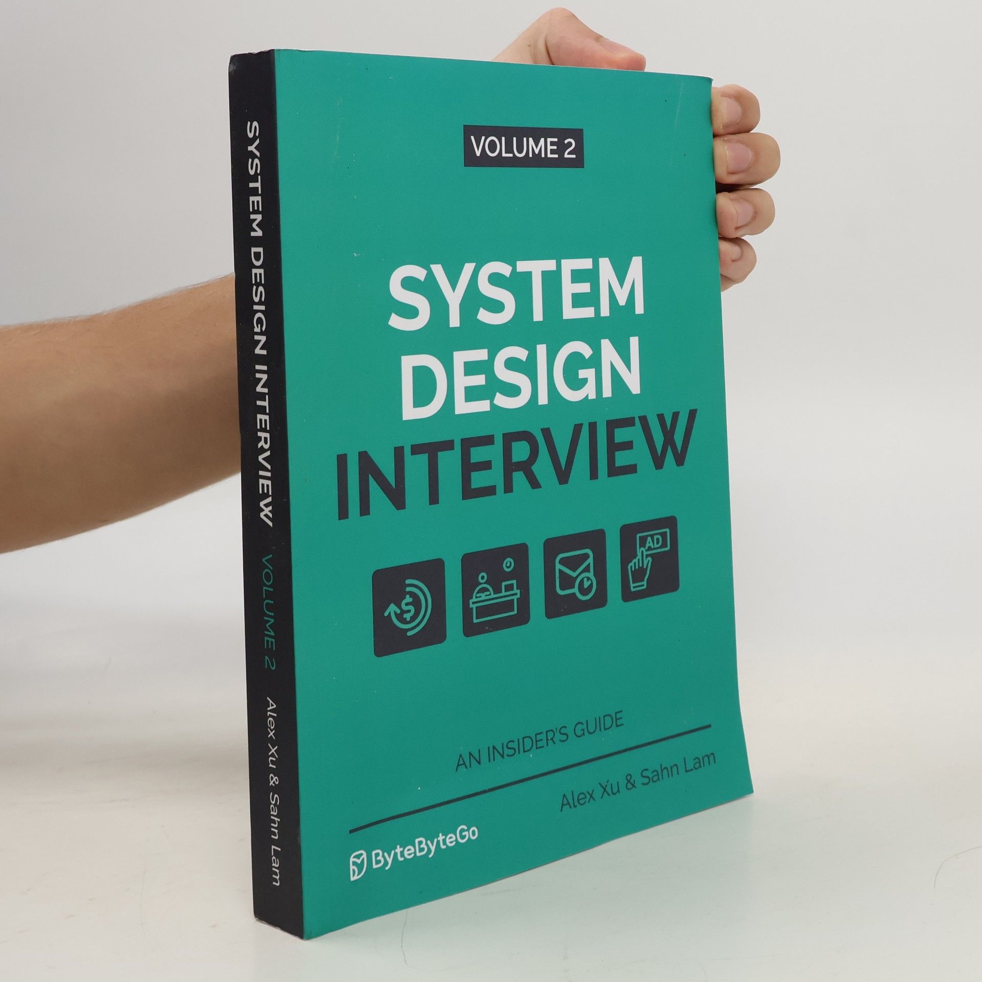 Alex Xu System Design Interview - An Insider's Guide. Volume 2