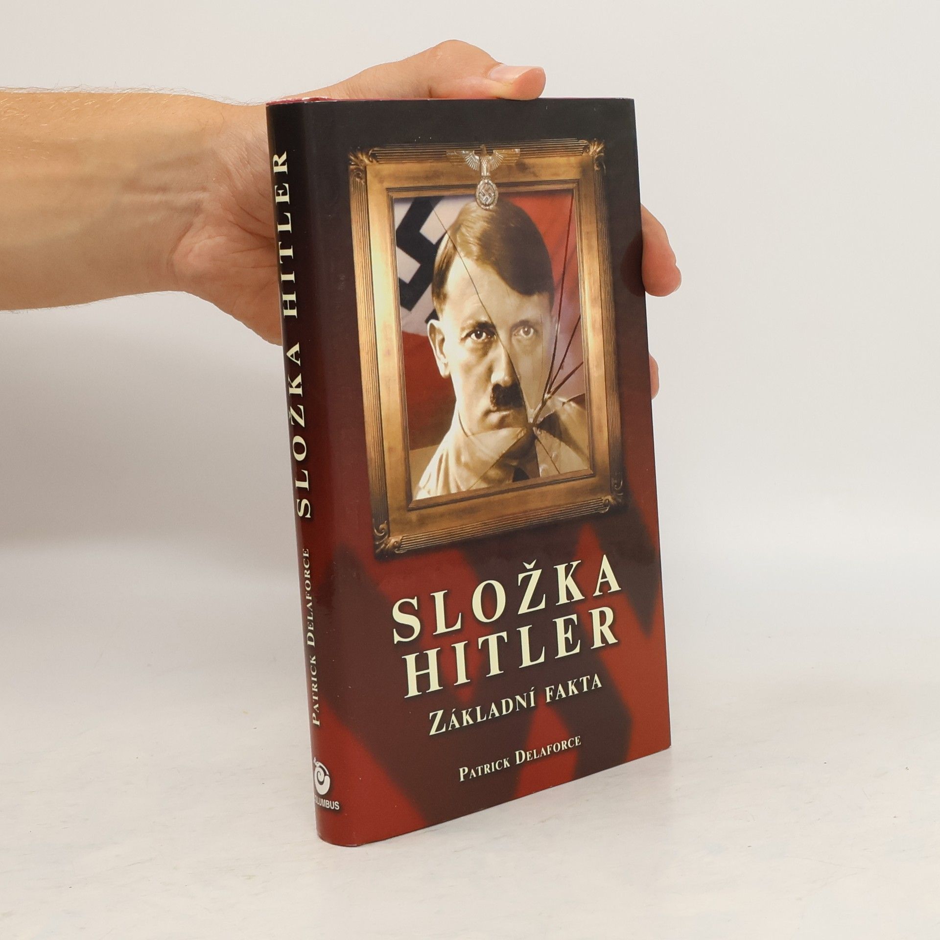 Delaforce Patrick Složka Hitler. Základní fakta