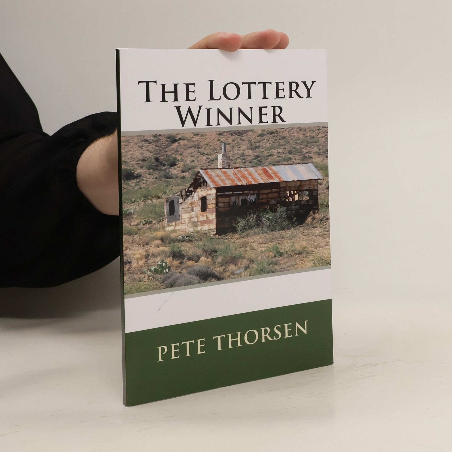 Pete Thorsen The Lottery Winner