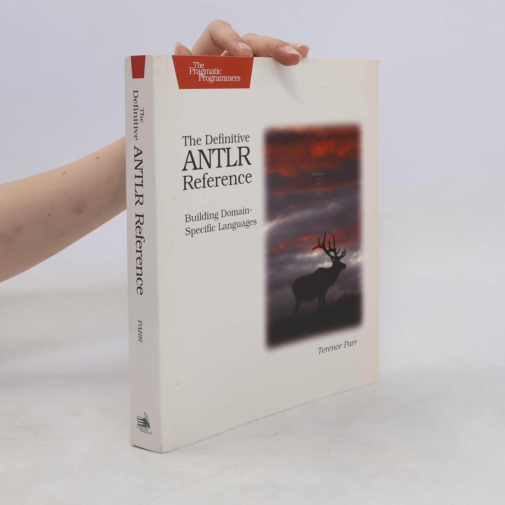 Terence Parr The Definitive ANTLR Reference