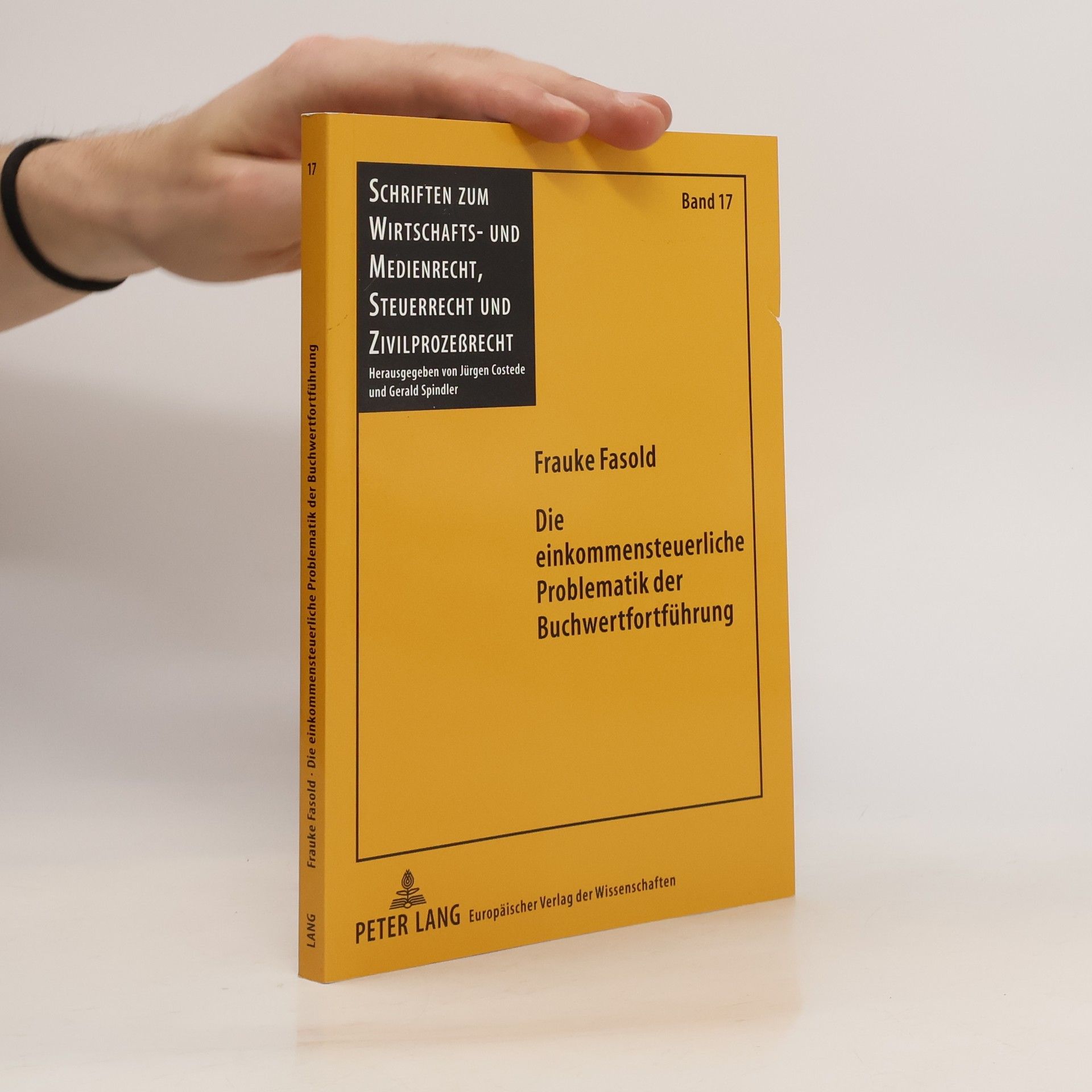 Frauke Fasold Die einkommensteuerliche Problematik der Buchwertfortführung