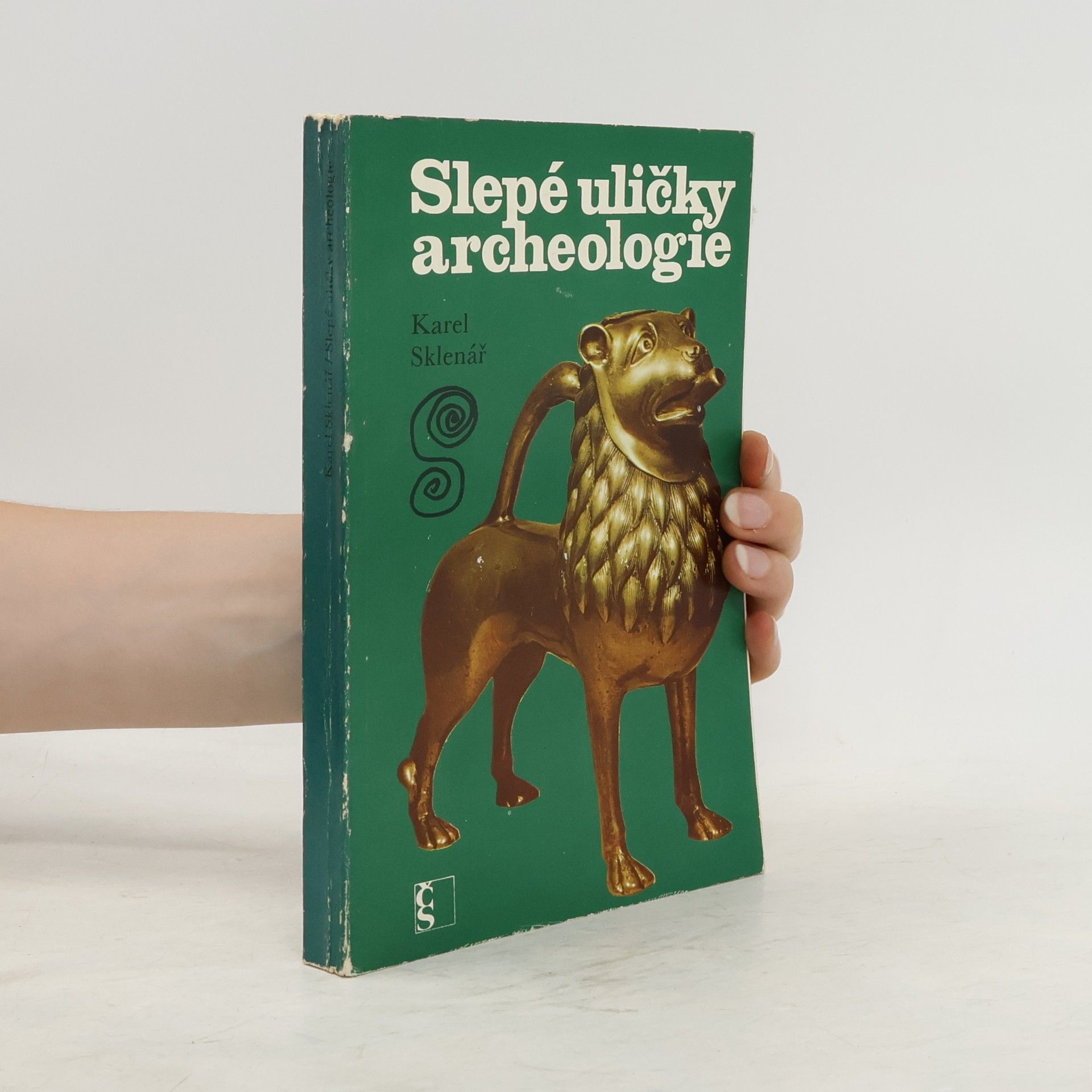 Karel Sklenář Slepé uličky archeologie