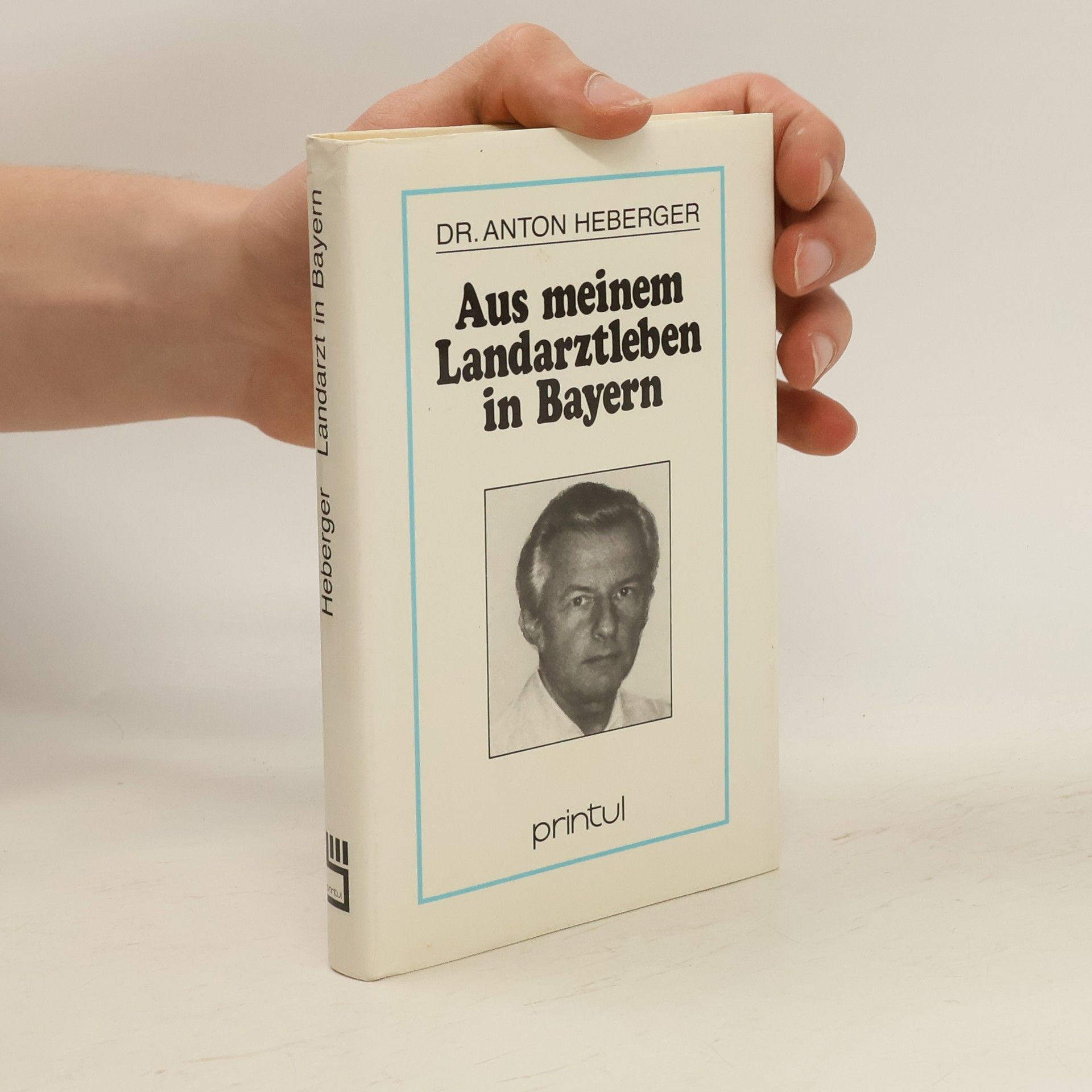 ... Anton Aus meinem Landarztleben in Bayern