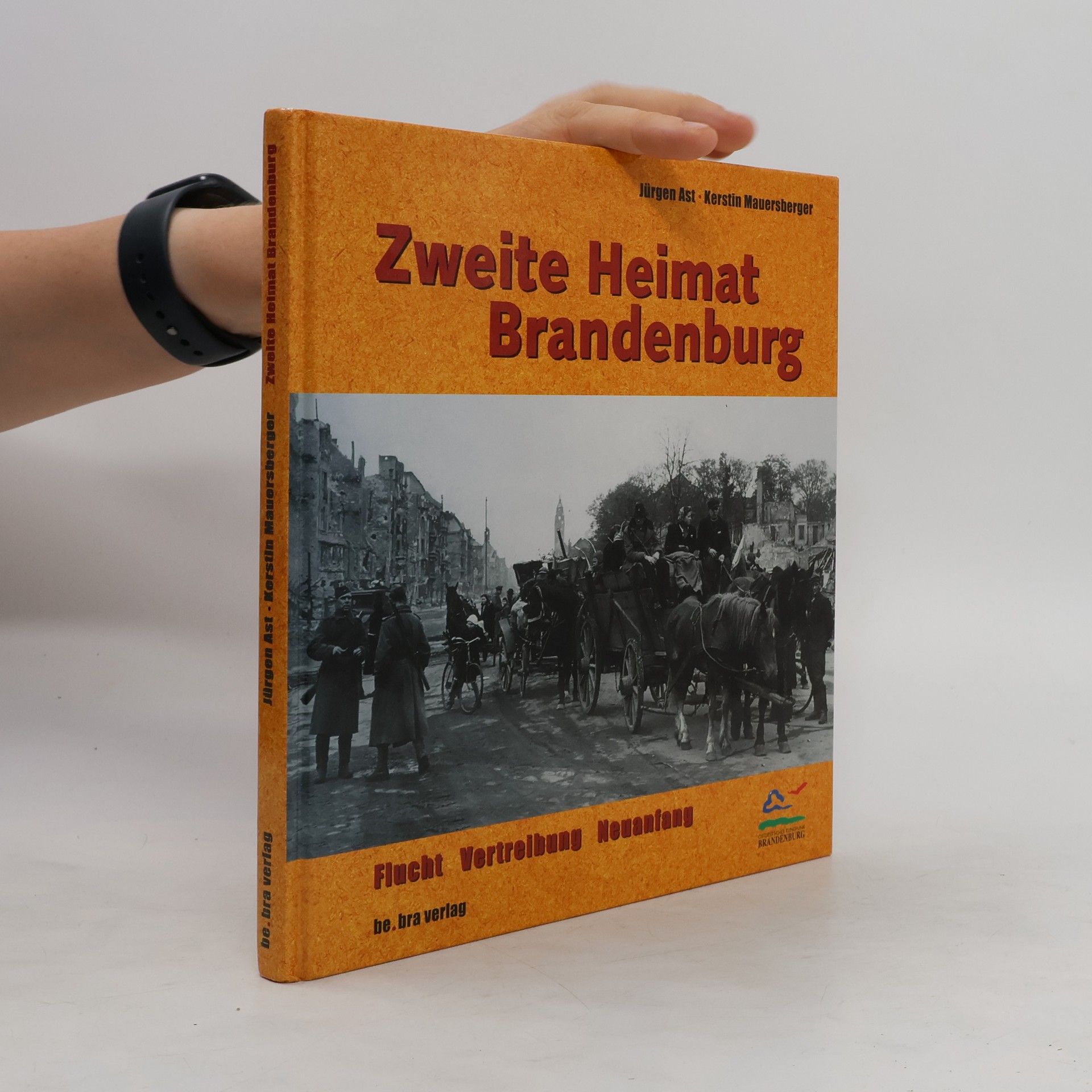 Jürgen Ast Zweite Heimat Brandenburg