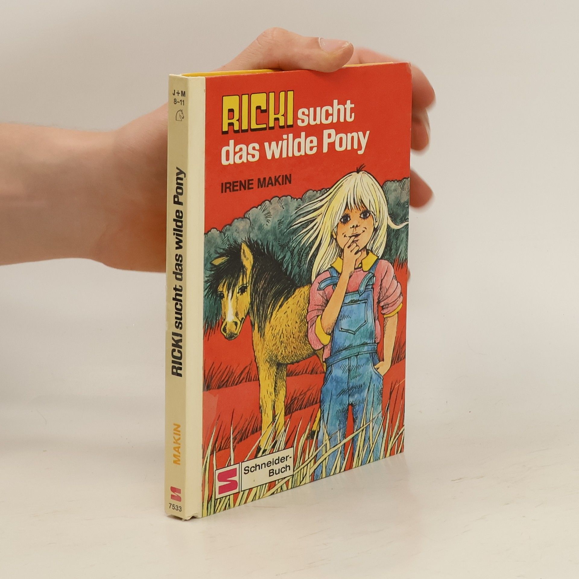 Irene Makin Ricki sucht das wilde Pony