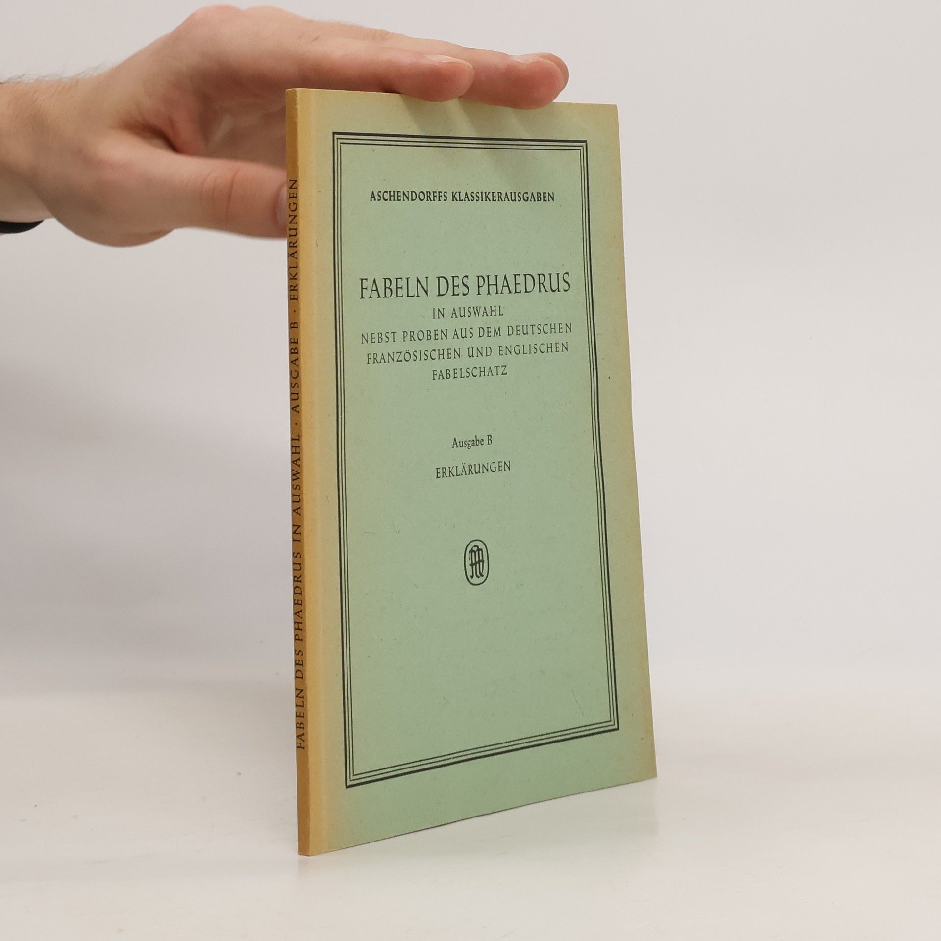 Friedrich Petersen Fabeln des Phaedrus. Ausgabe B
