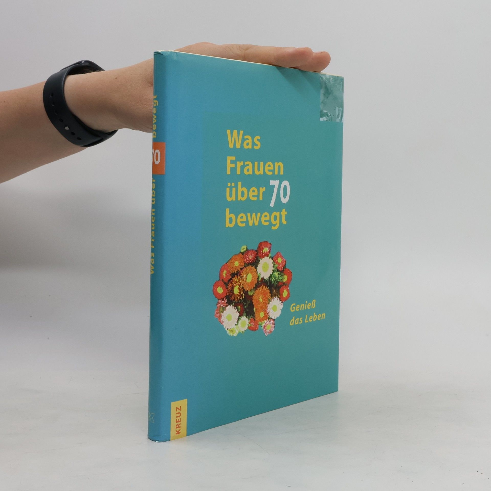 Autorenkollektiv Was Frauen über 70 bewegt