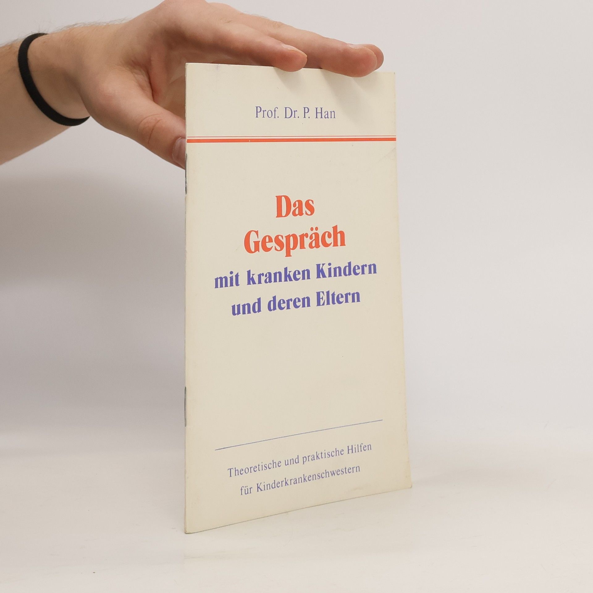 Petrus Han Das Gespräch mit kranken Kindern und deren Eltern