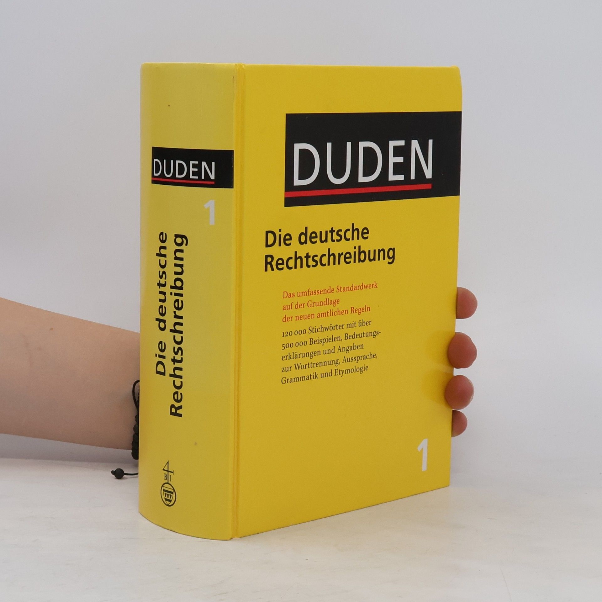 Autorenkollektiv Duden : die deutsche Rechtschreibung