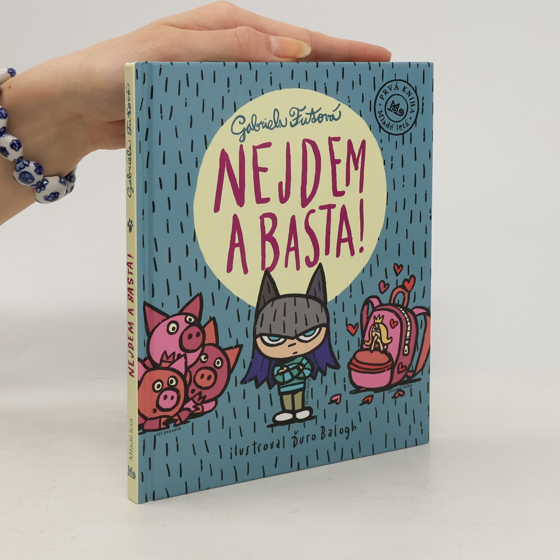 Gabriela Futová Nejdem a basta!