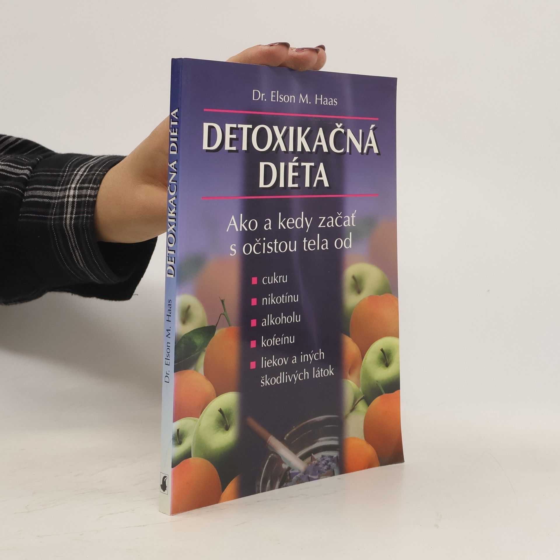 Elson M. Haas Detoxikačná diéta
