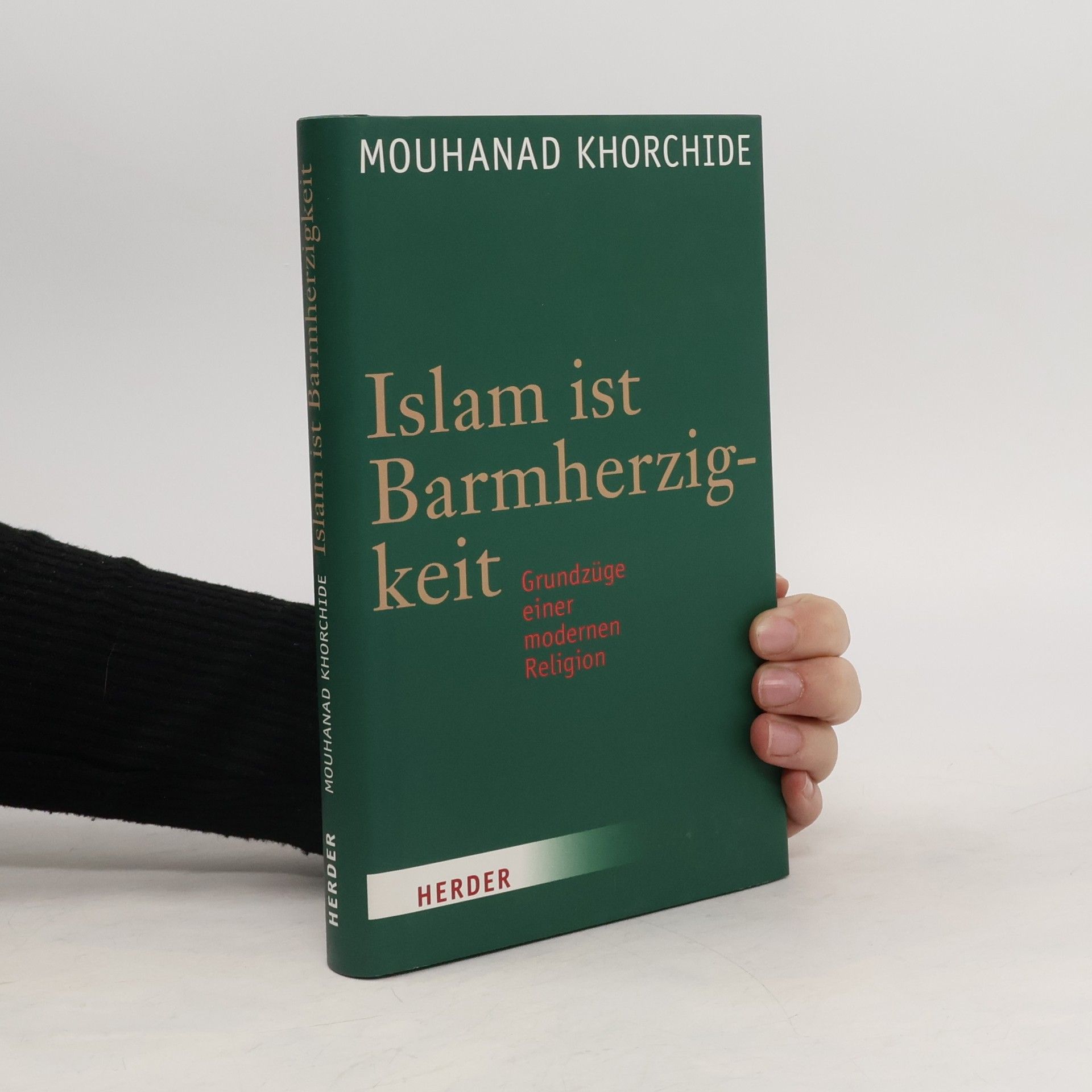 Mouhanad Khorchide Islam ist Barmherzigkeit