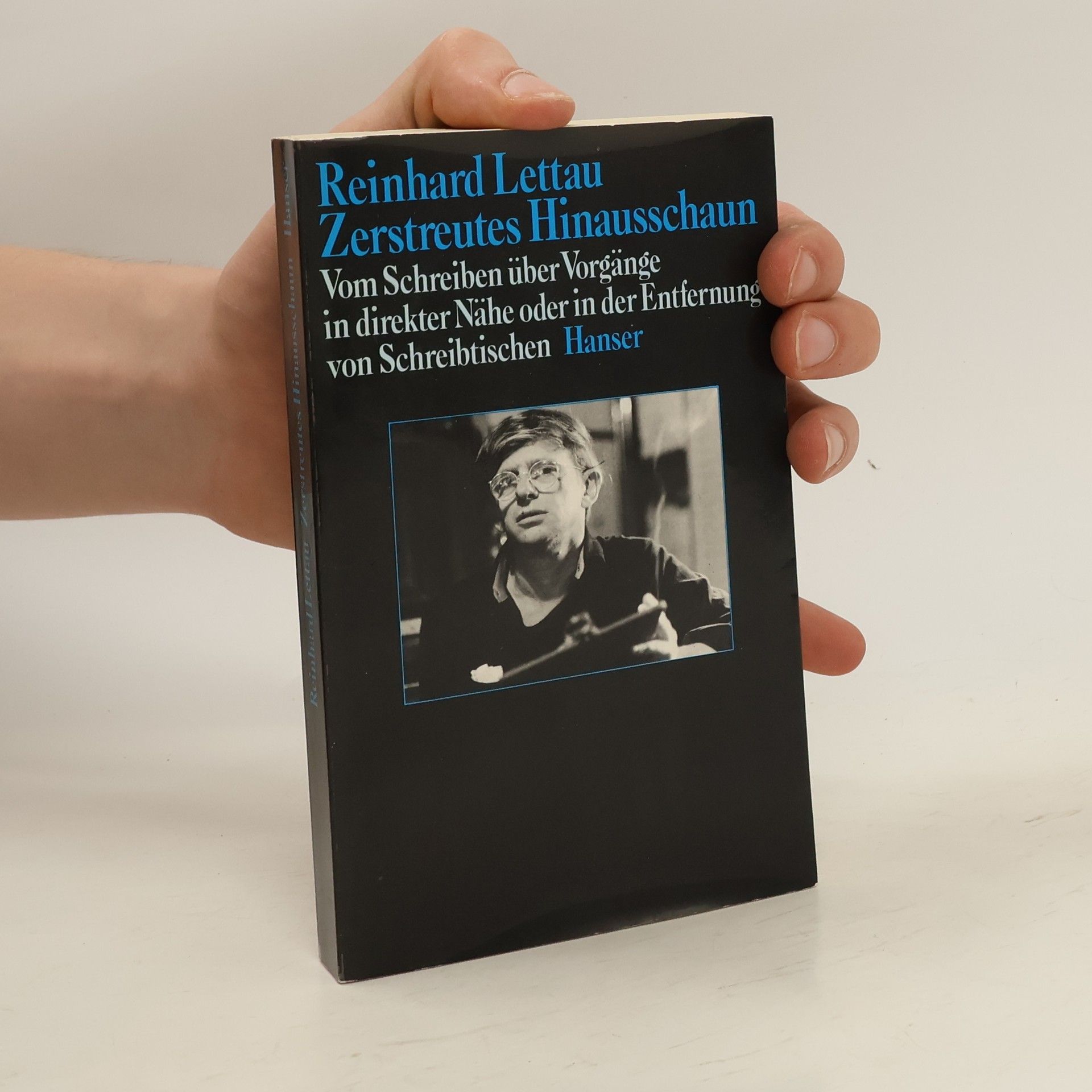 Reinhard Lettau Zerstreutes Hinausschauen