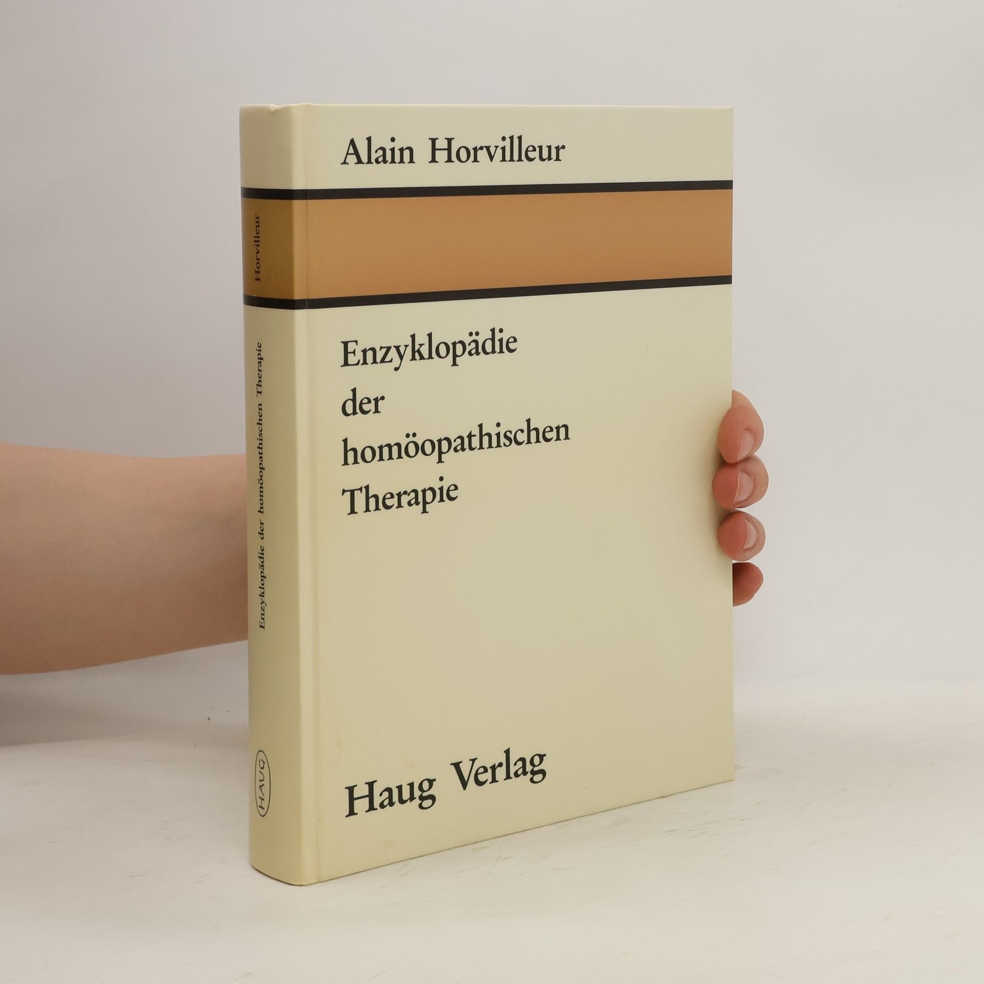 Alain Horvilleur Enzyklopädie der homöopathischen Therapie