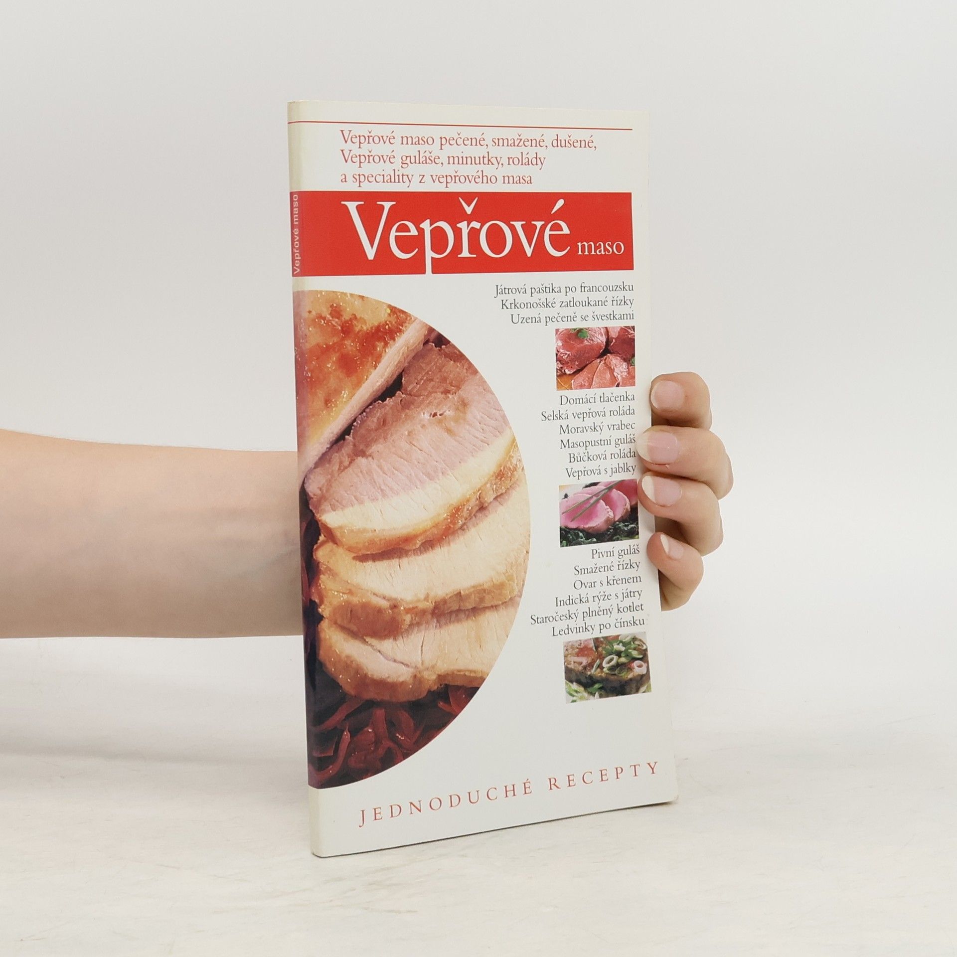 Autorenkollektiv Vepřové maso. Jednoduché recepty