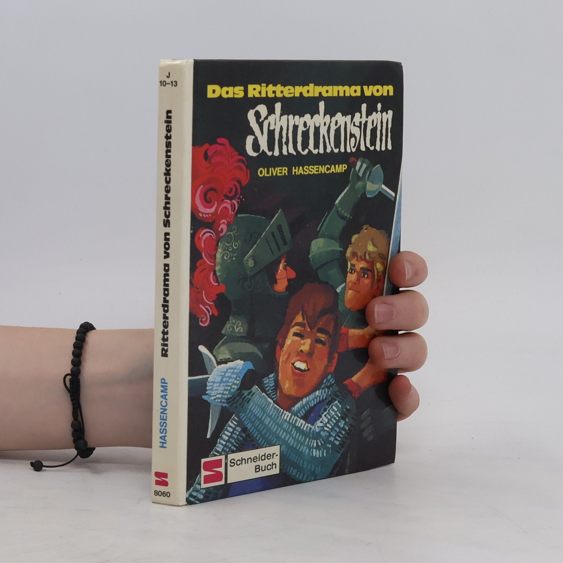 Oliver Hassencamp Das Ritterdrama von Schreckenstein