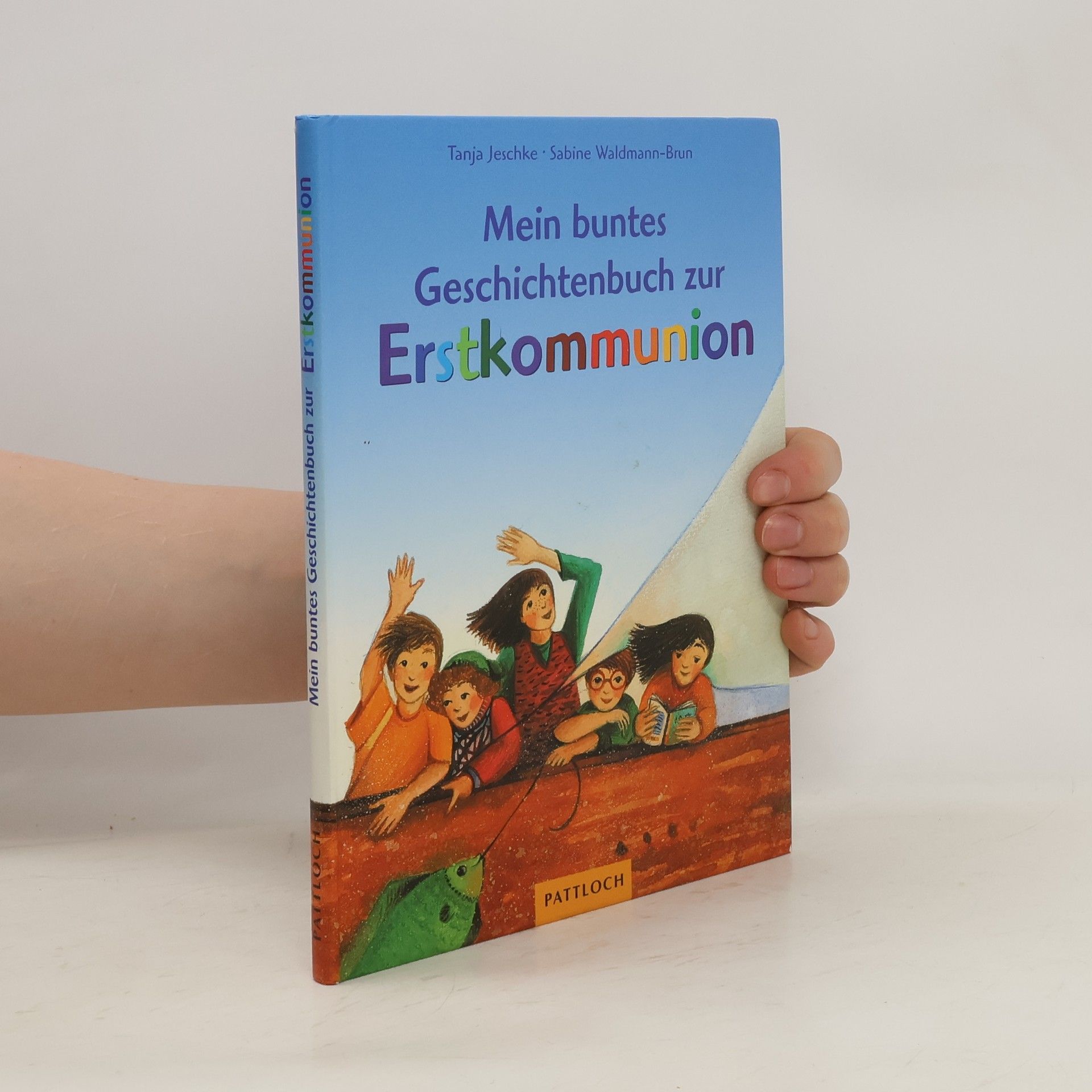 Tanja Jeschke Mein buntes Geschichtenbuch zur Erstkommunion