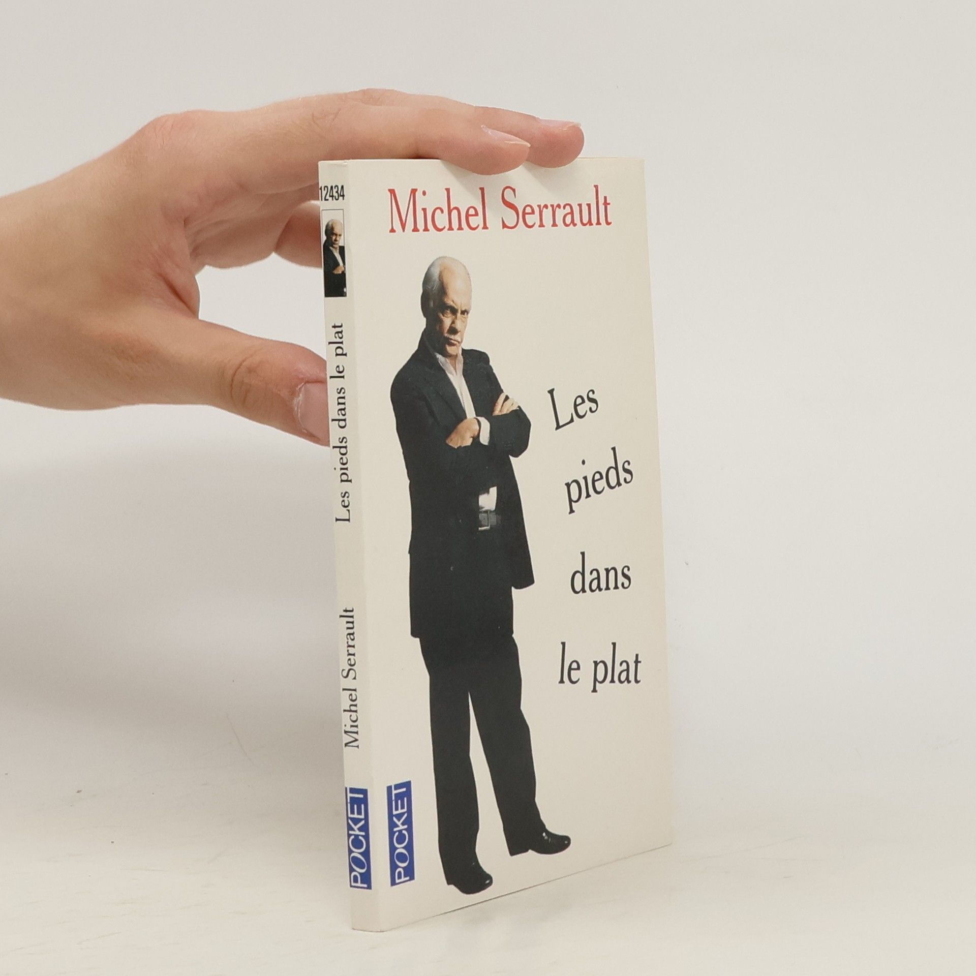 Michel Serrault Les pieds dans le plat