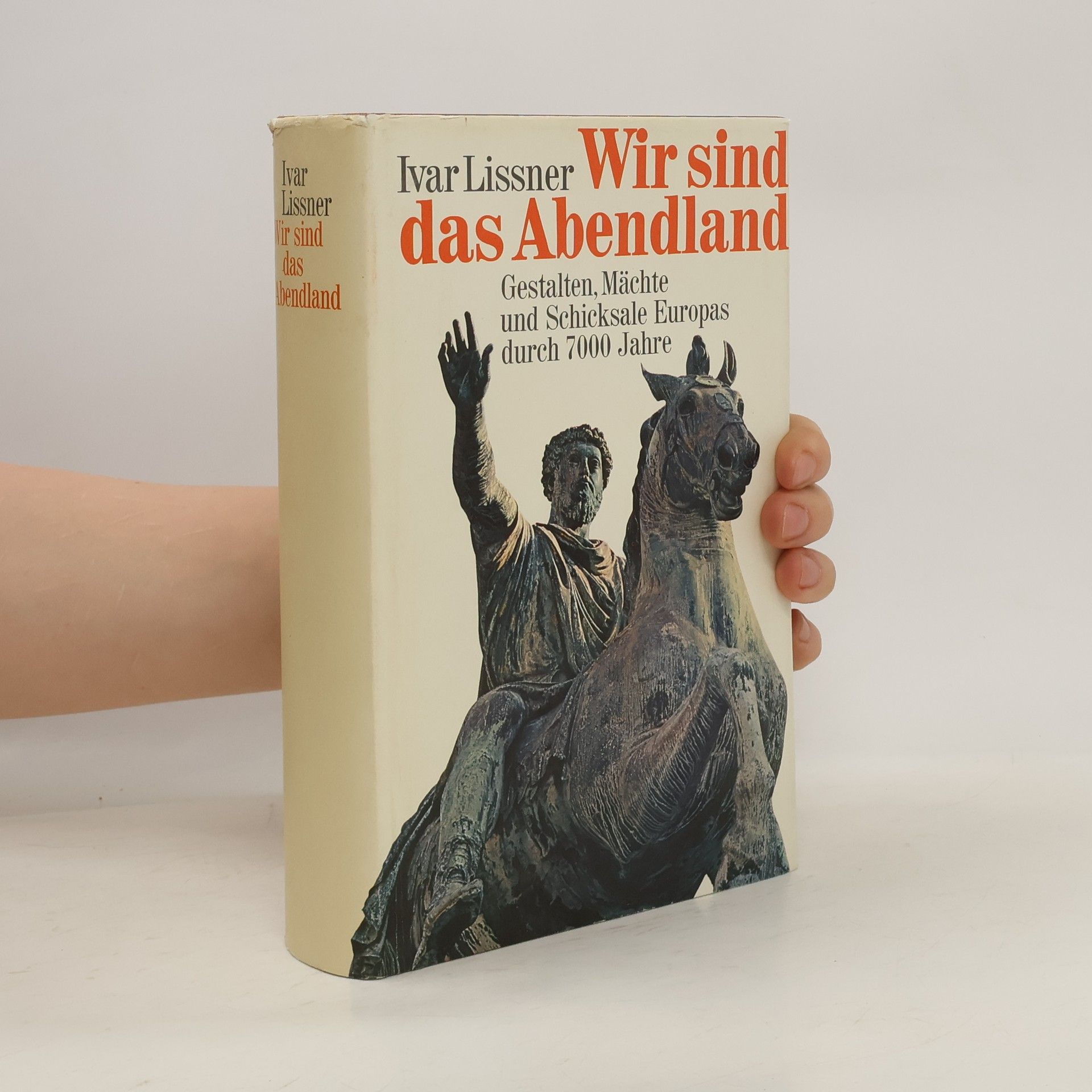 Ivar Lissner Wir sind das Abendland