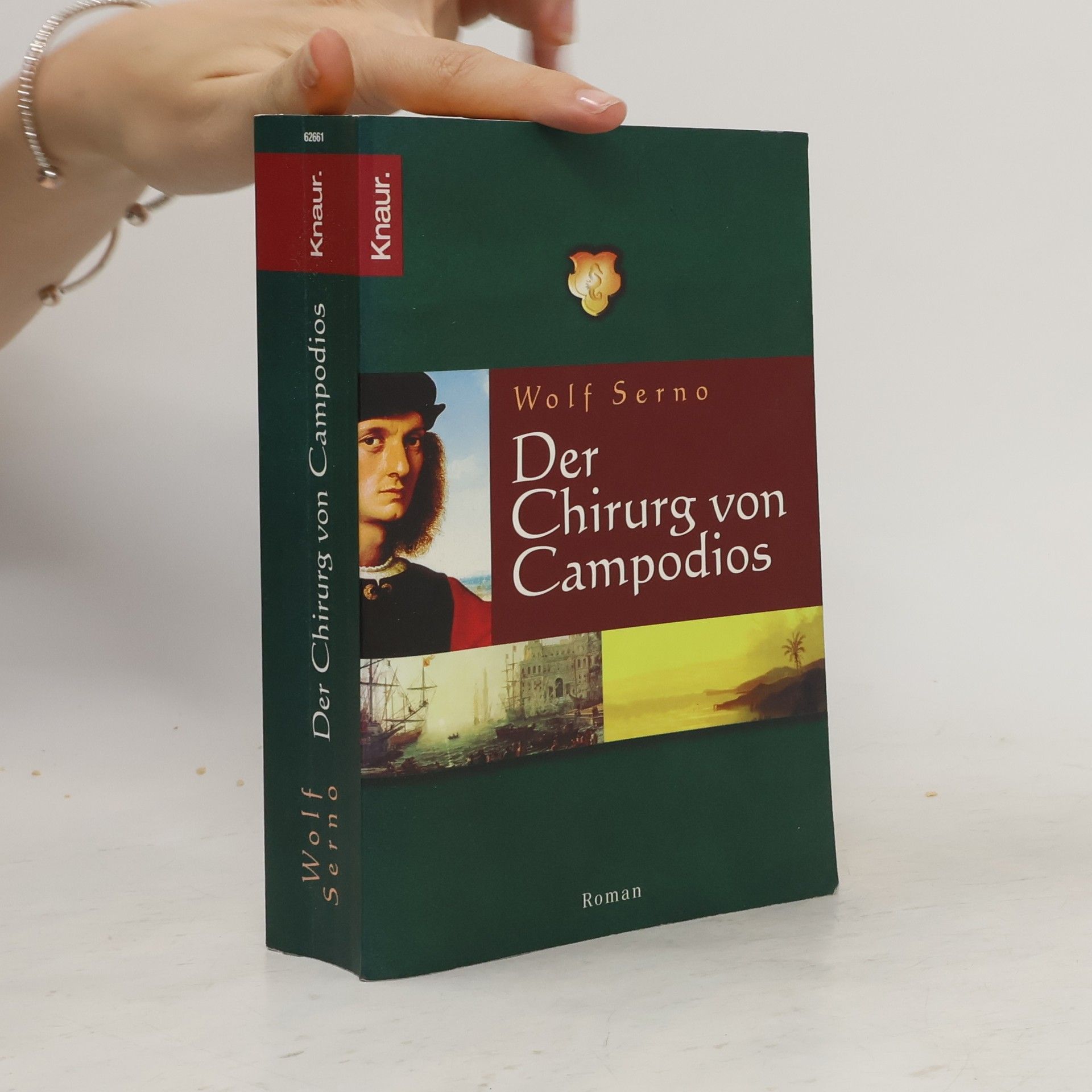 Wolf Serno Der Chirurg von Campodios