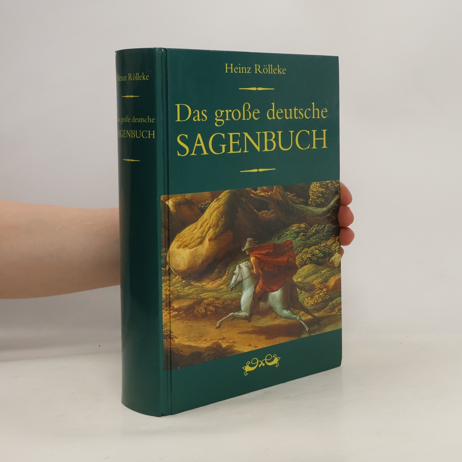 Heinz Rölleke Das große deutsche Sagenbuch