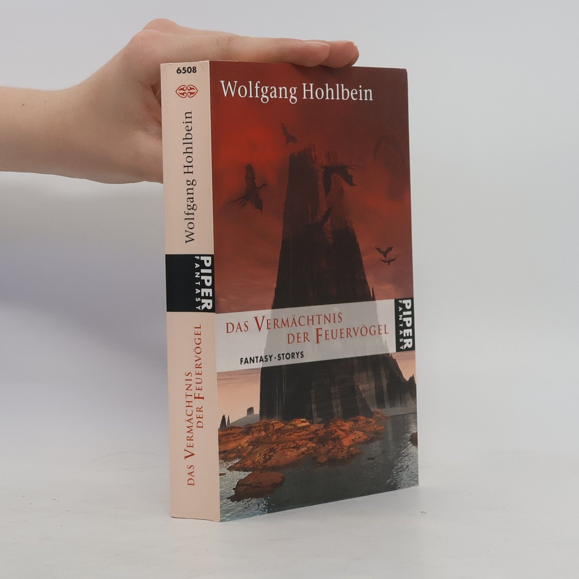 Wolfgang Hohlbein Das Vermächtnis der Feuervögel
