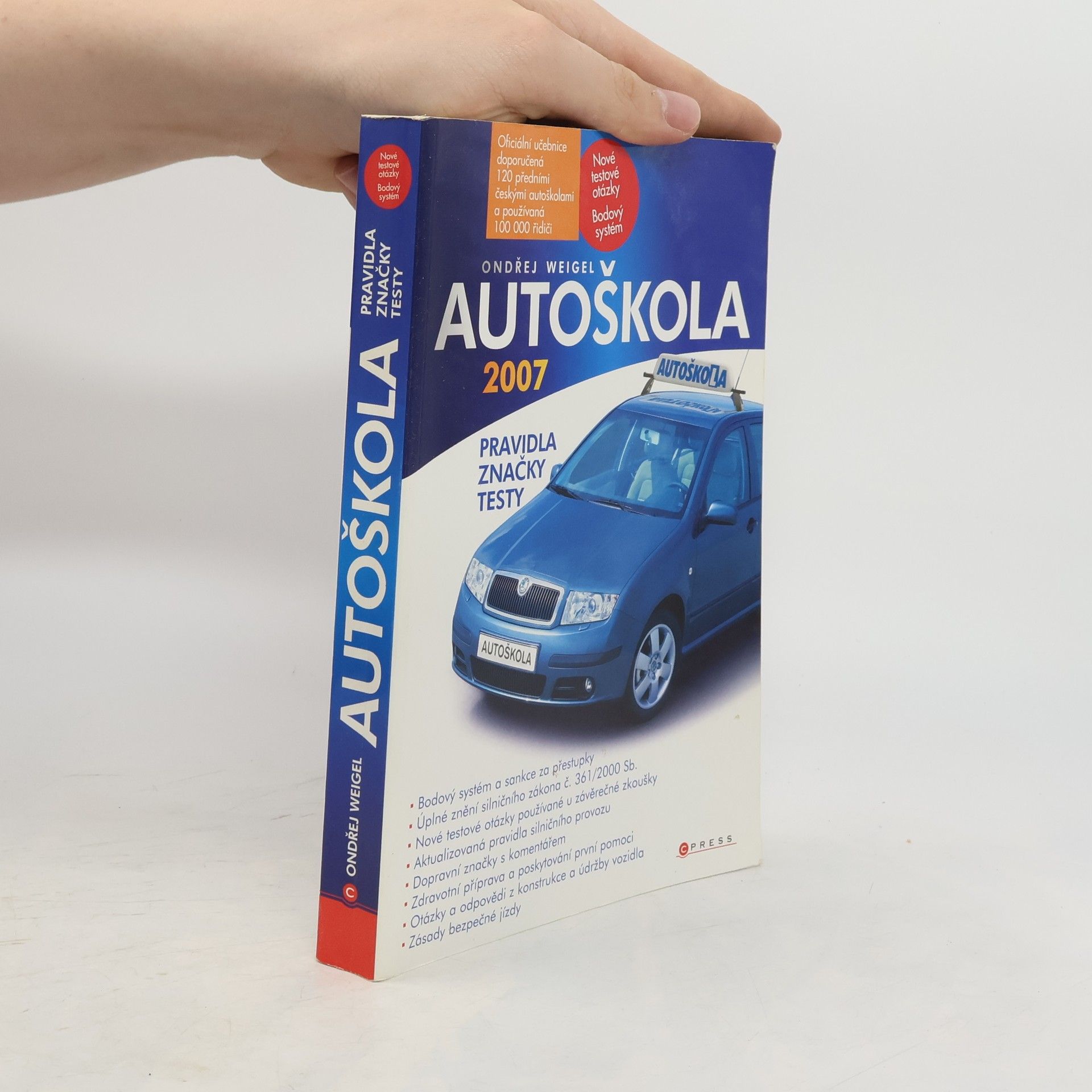 Ondřej Weigel Autoškola. Pravidla, značky, testy