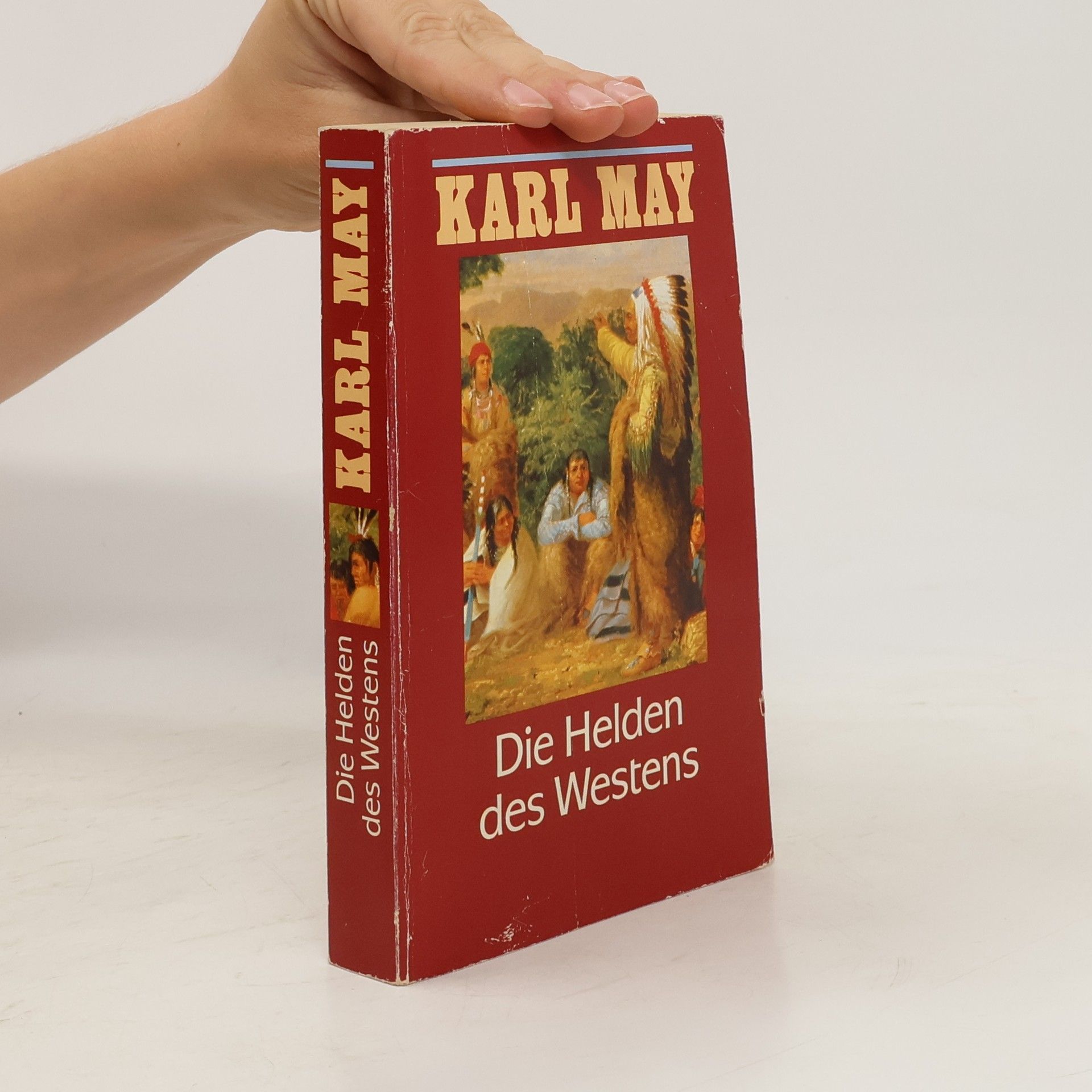Karl May Die Helden des Westens