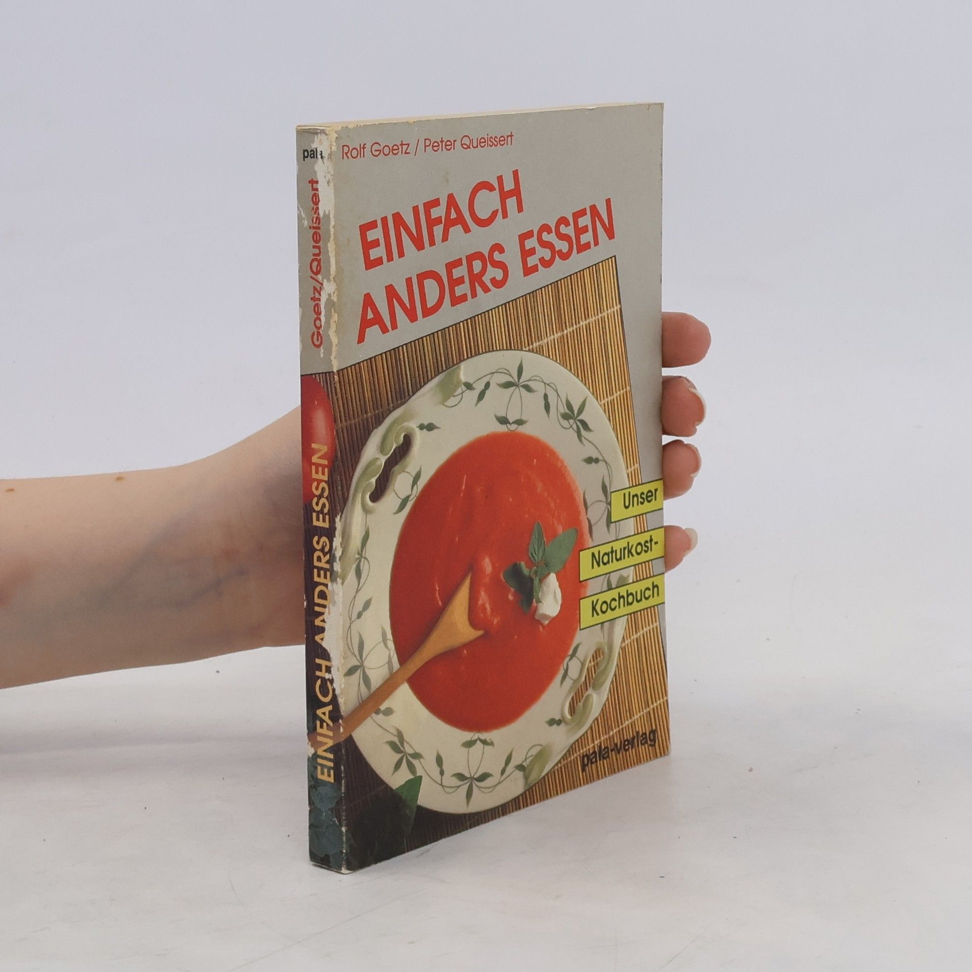 Rolf Goetz Einfach anders essen