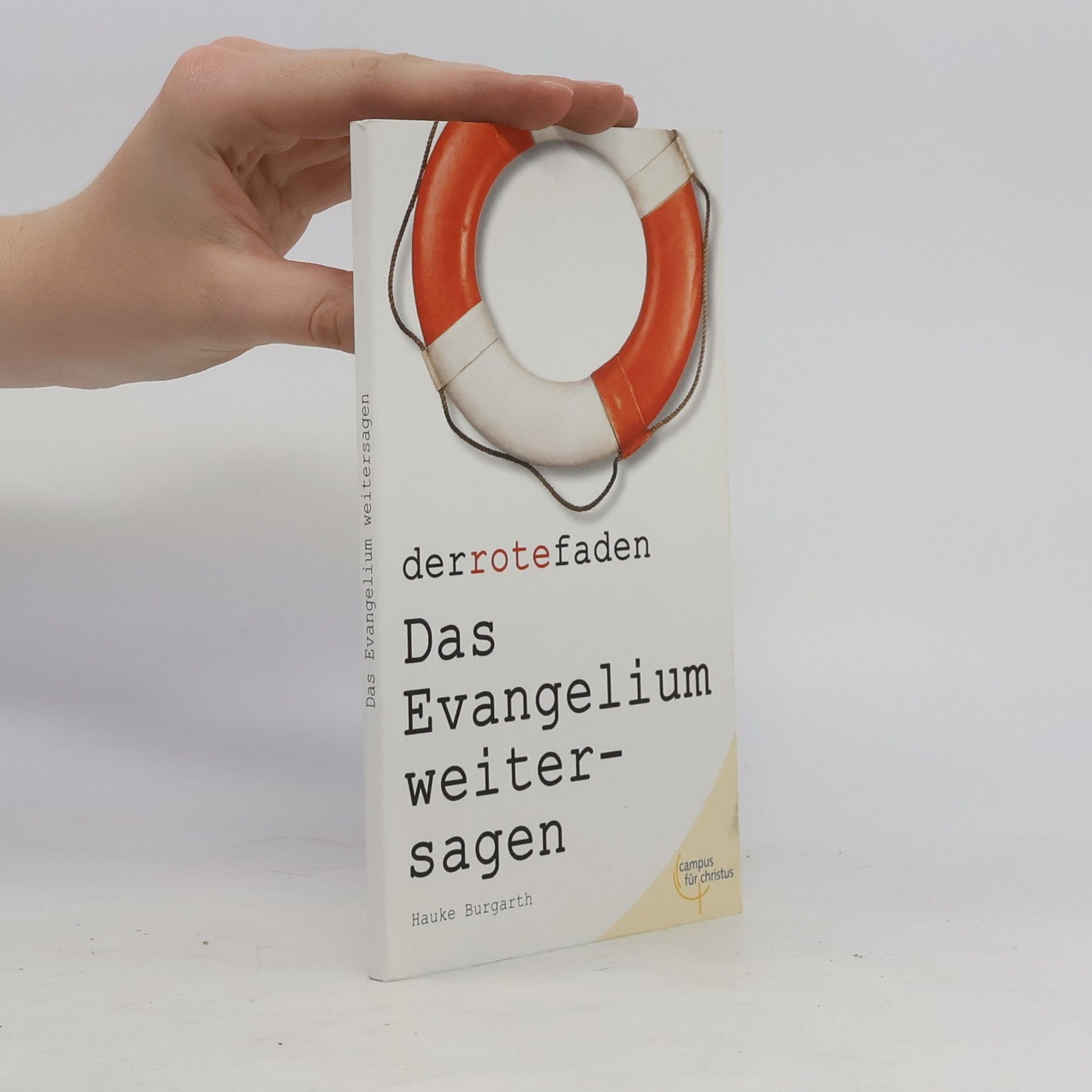 Hauke Burgarth Das Evangelium weitersagen