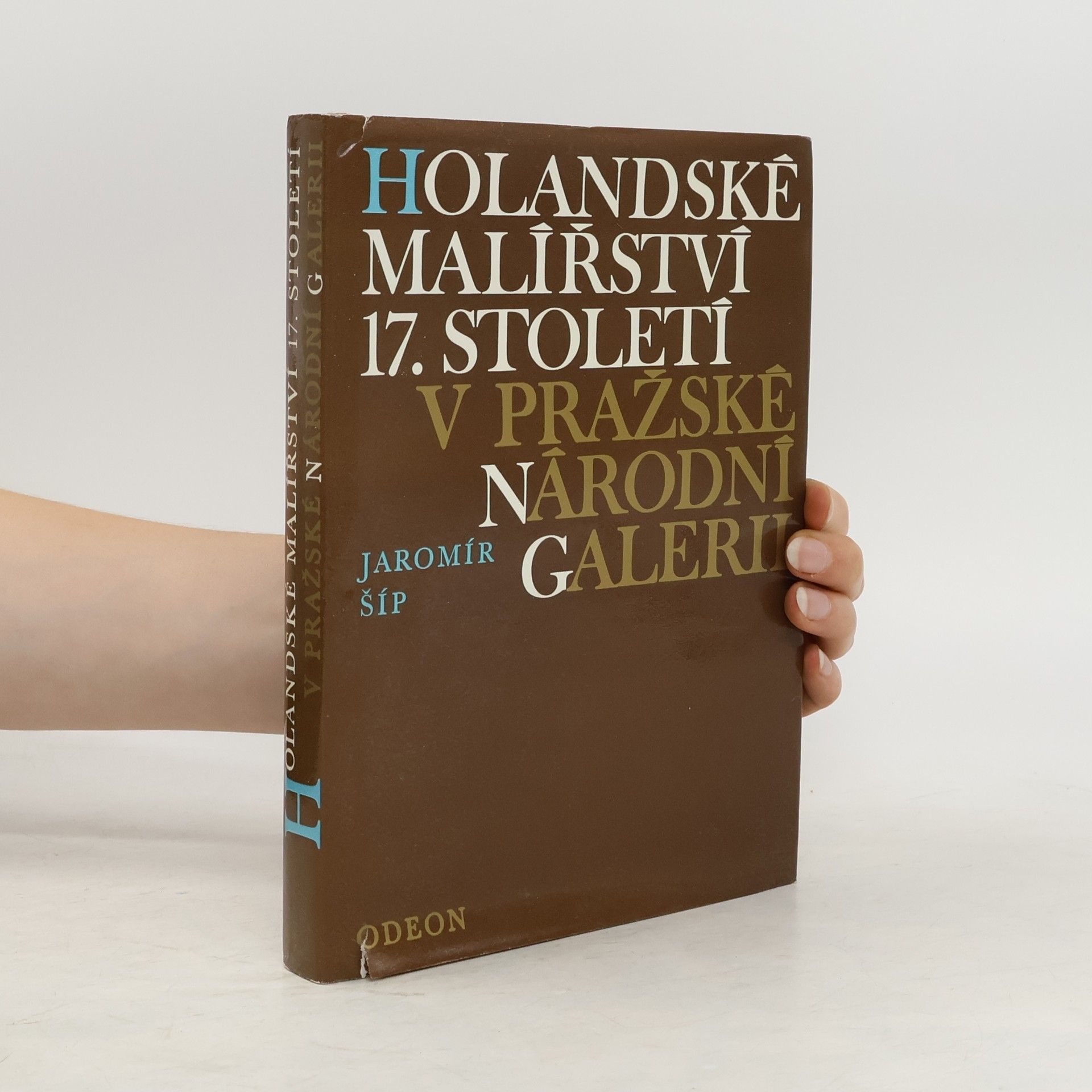 Jaromír Šíp Holandské malířství 17. století v pražské Národní galerii