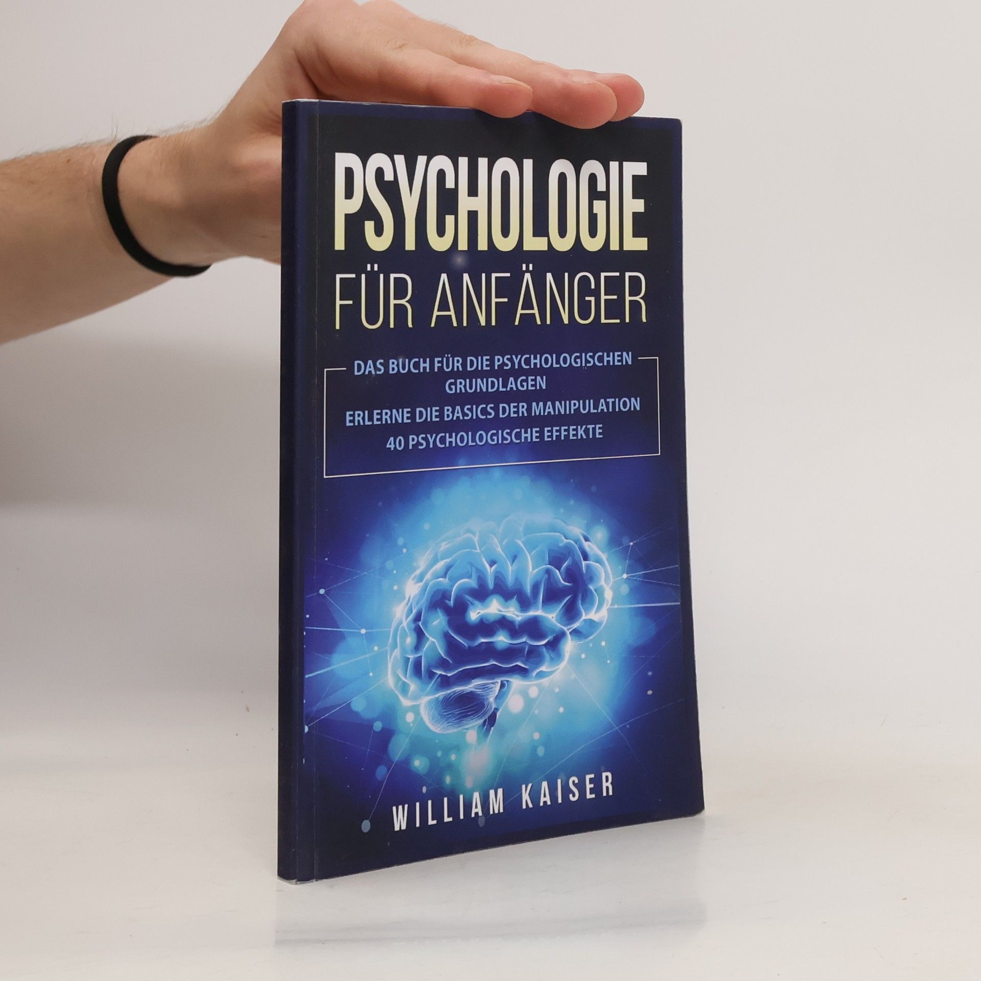 William Kaiser Psychologie Für Anfänger