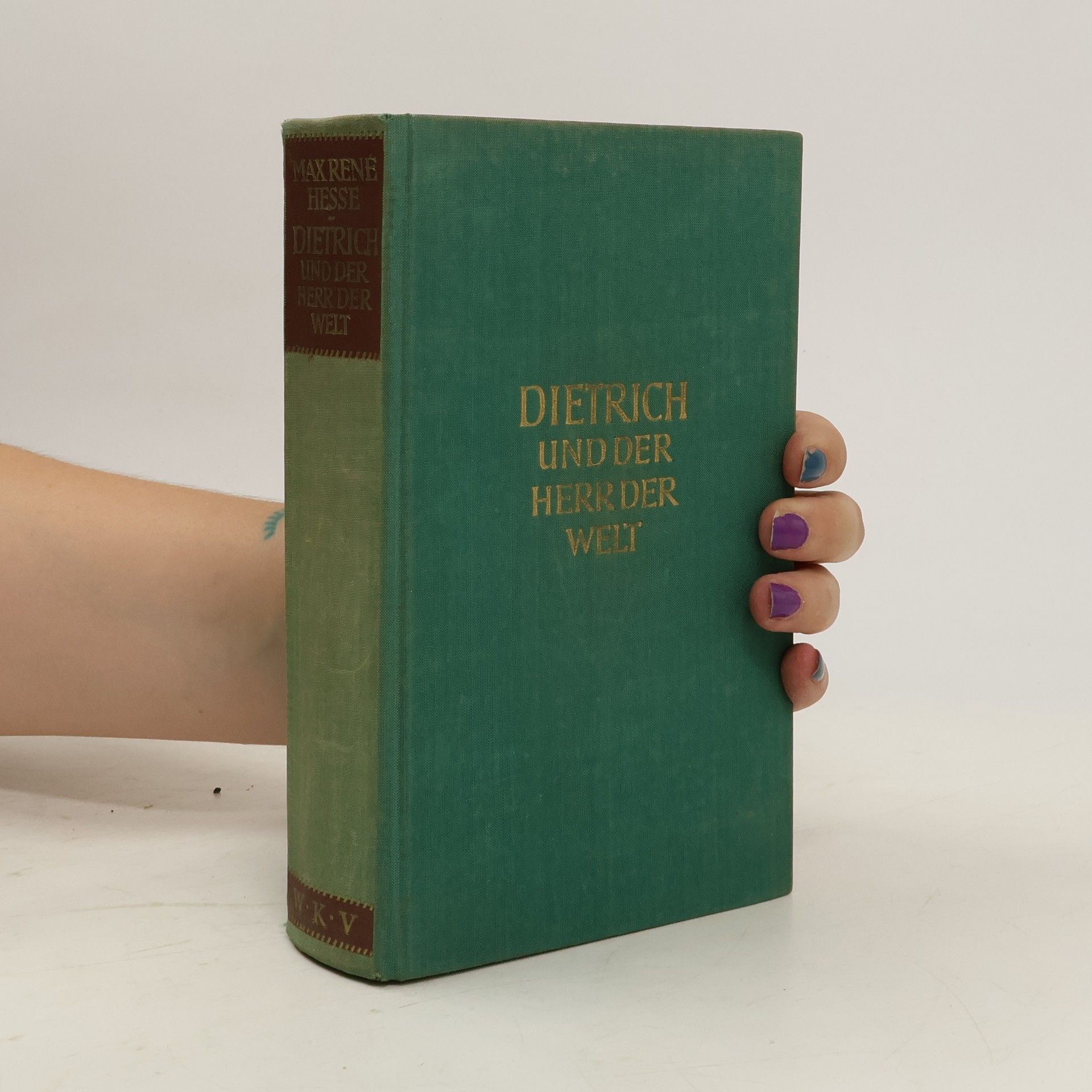 Max René Hesse Dietrich und der Herr der Welt