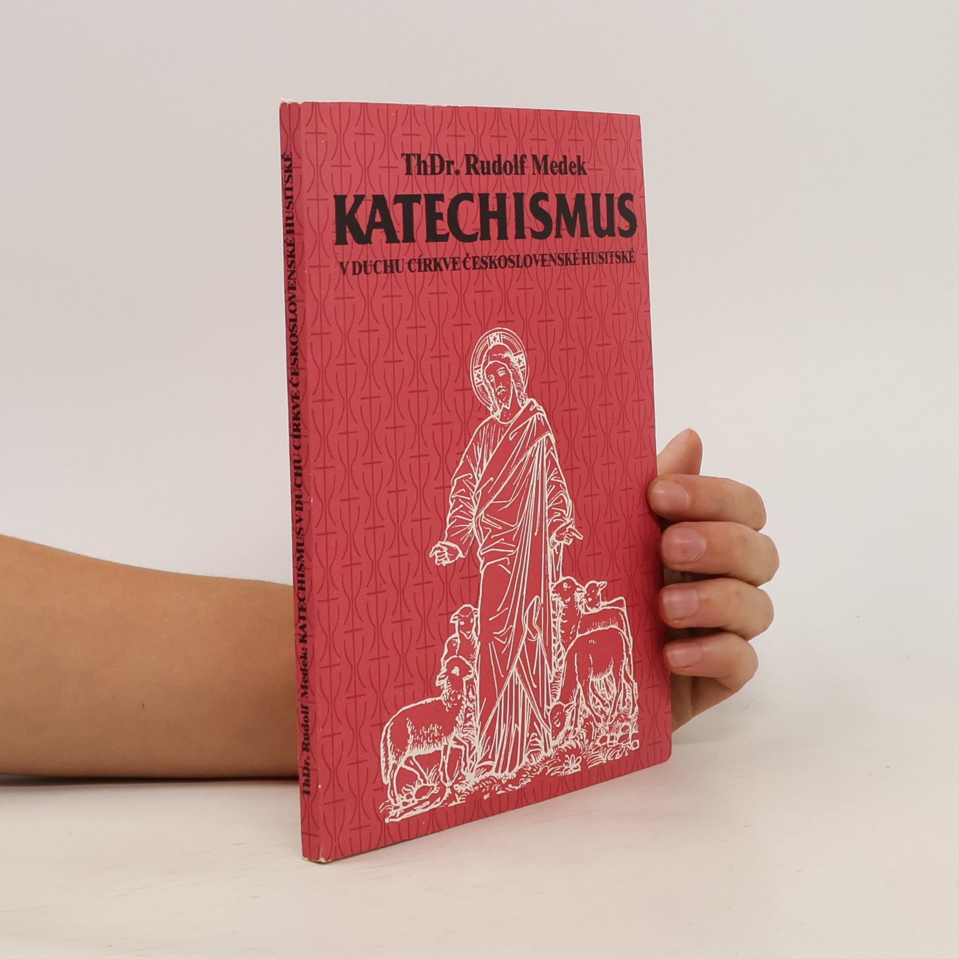 Rudolf Medek Katechismus v duchu církve československé husitské